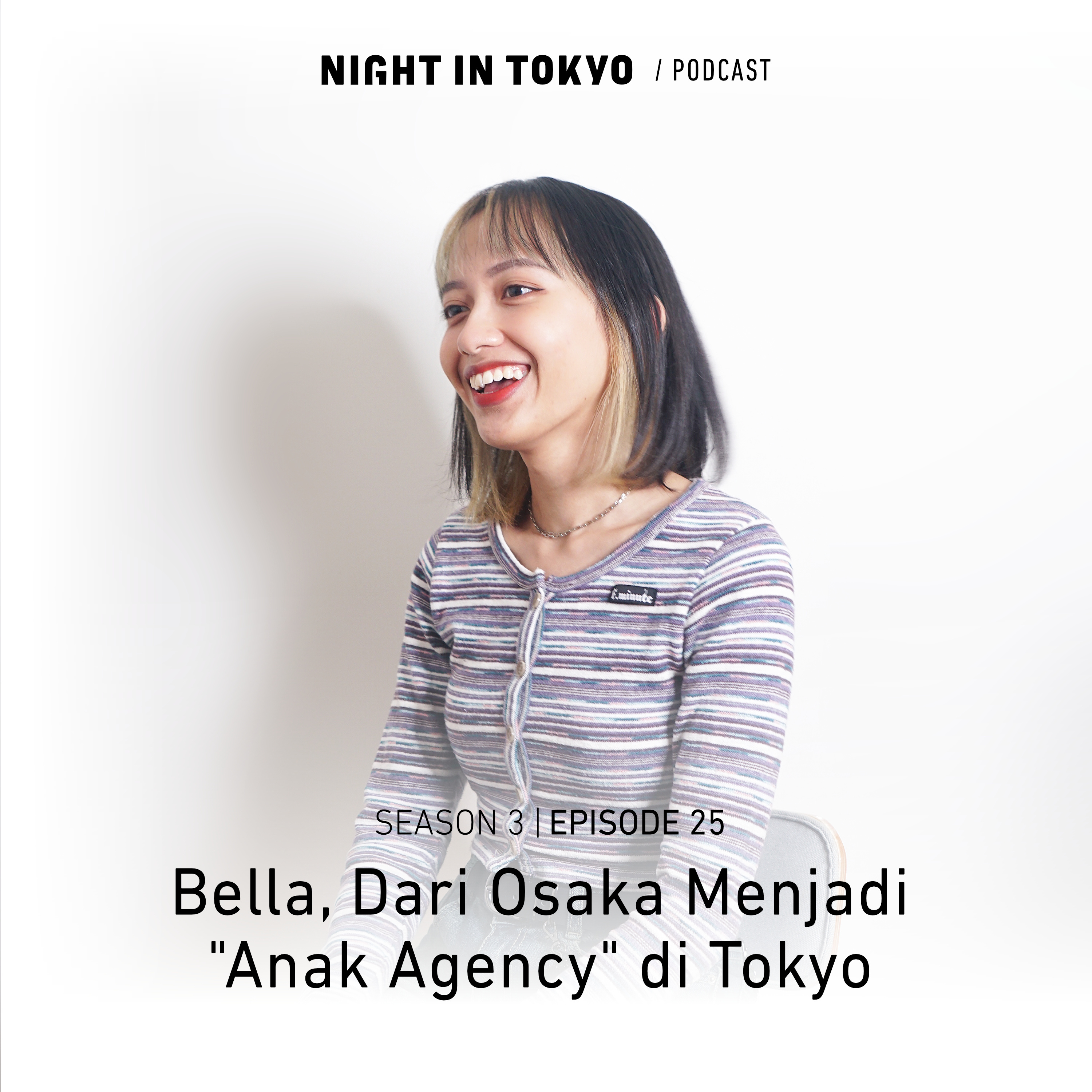 25. Bella, Dari Osaka Menjadi "Anak Agency" di Tokyo episode artwork