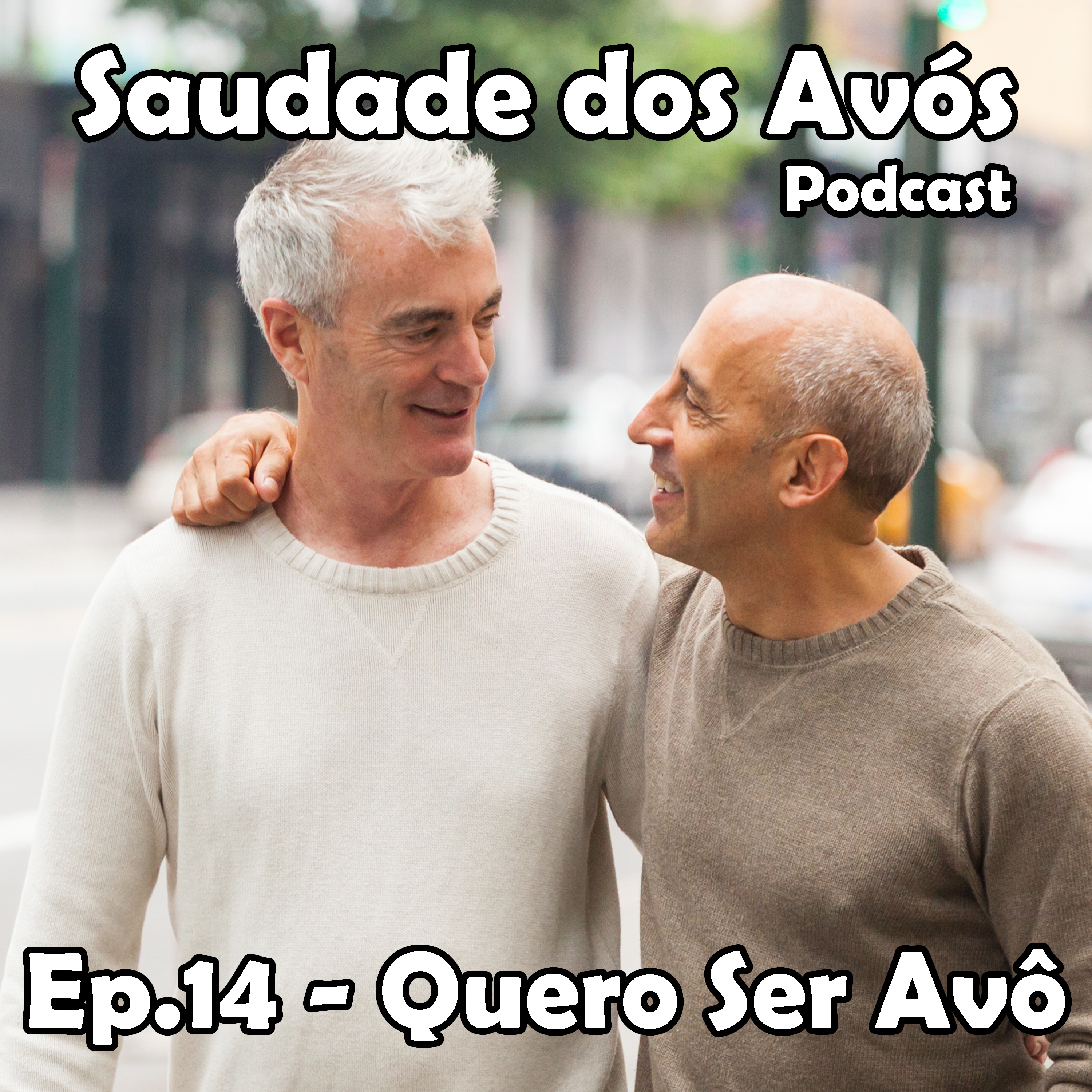 Saudade dos Avós