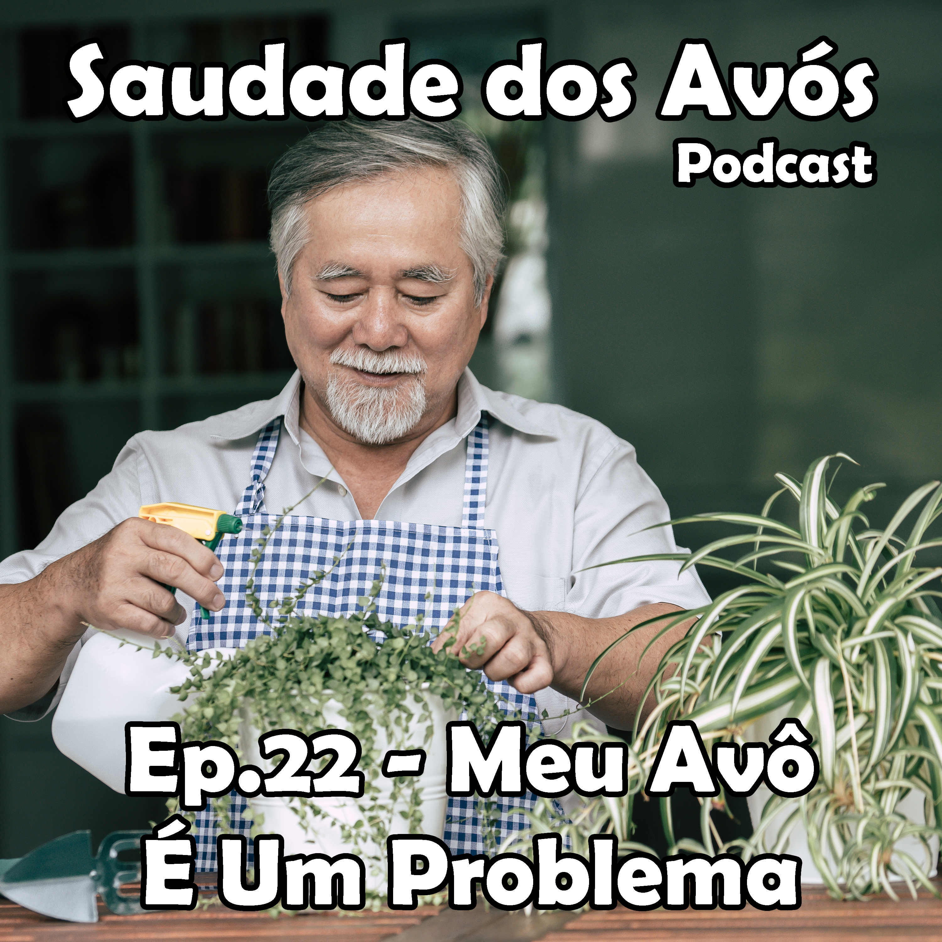 Saudade dos Avós