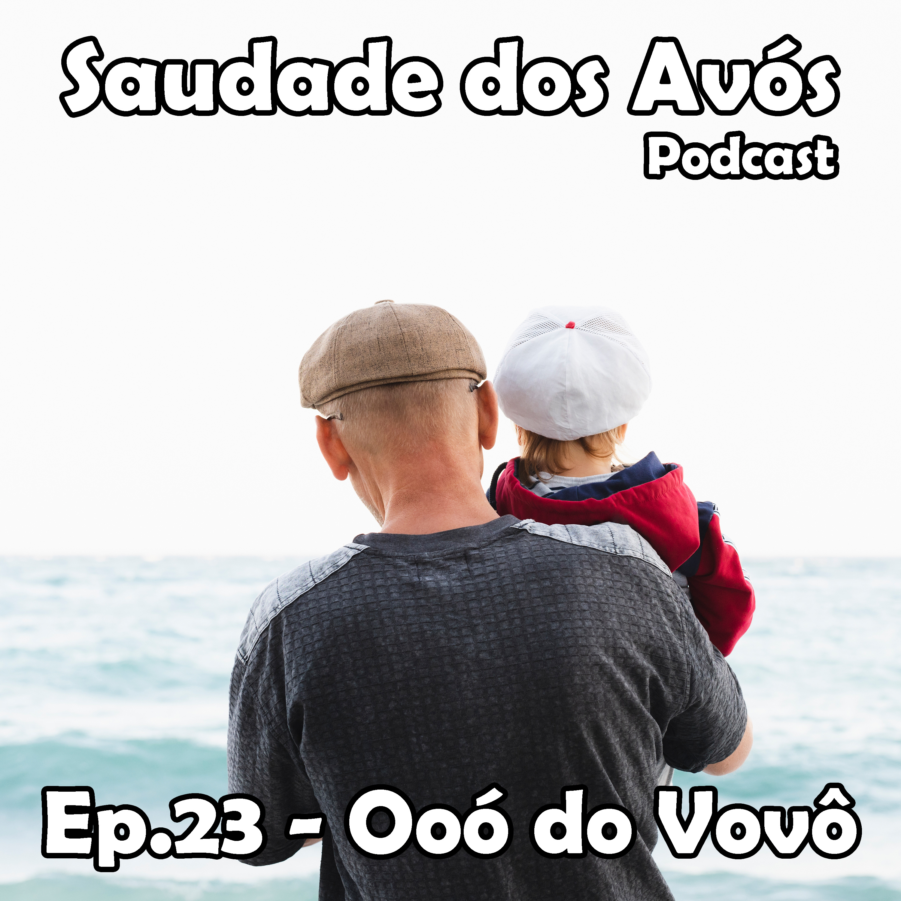 Saudade dos Avós