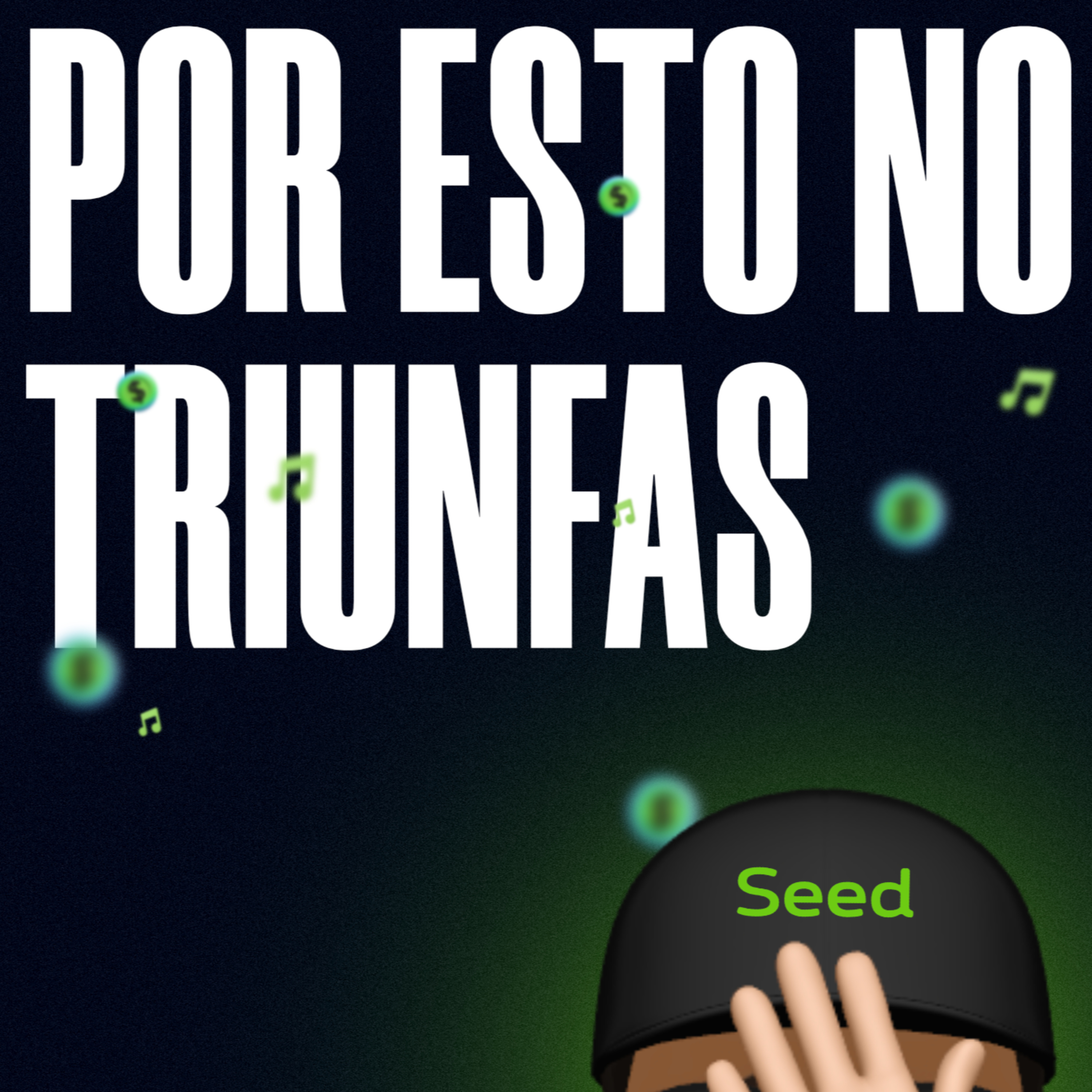 5 excusas que no te dejan triunfar en la industria musical episode artwork