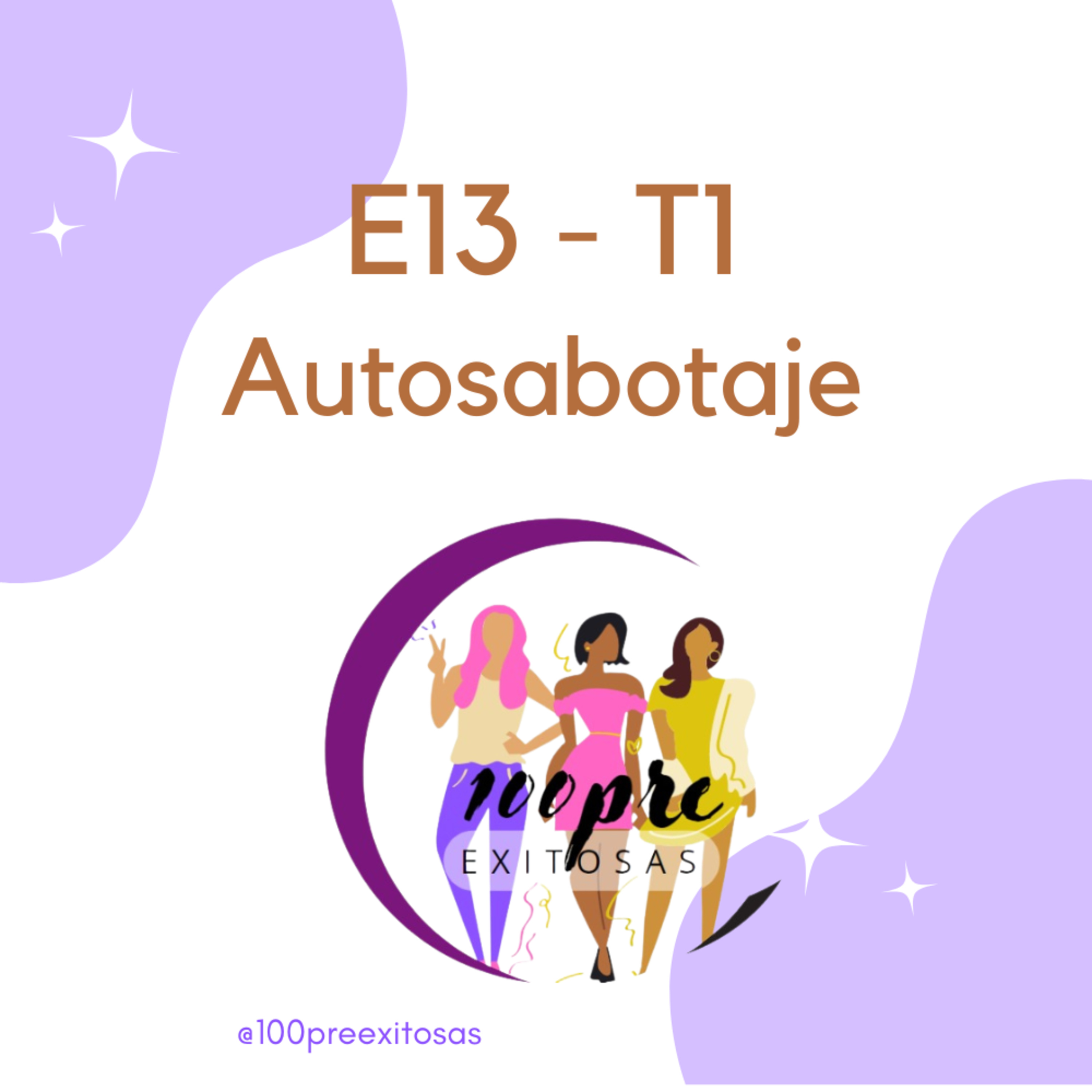 T1 - E13 Autosabotaje episode artwork
