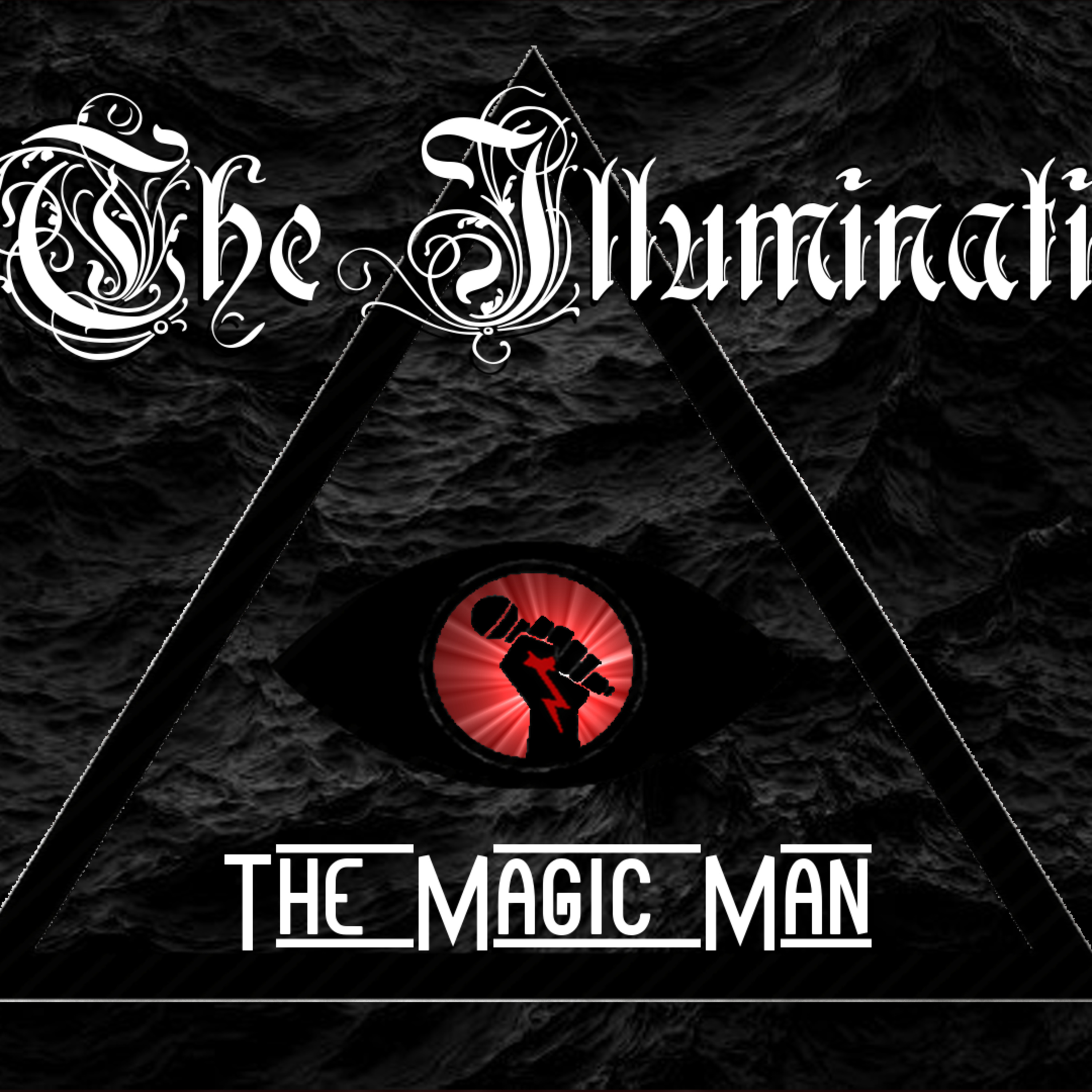 The Illuminati podcast Episode 13: The Magic man episode artwork