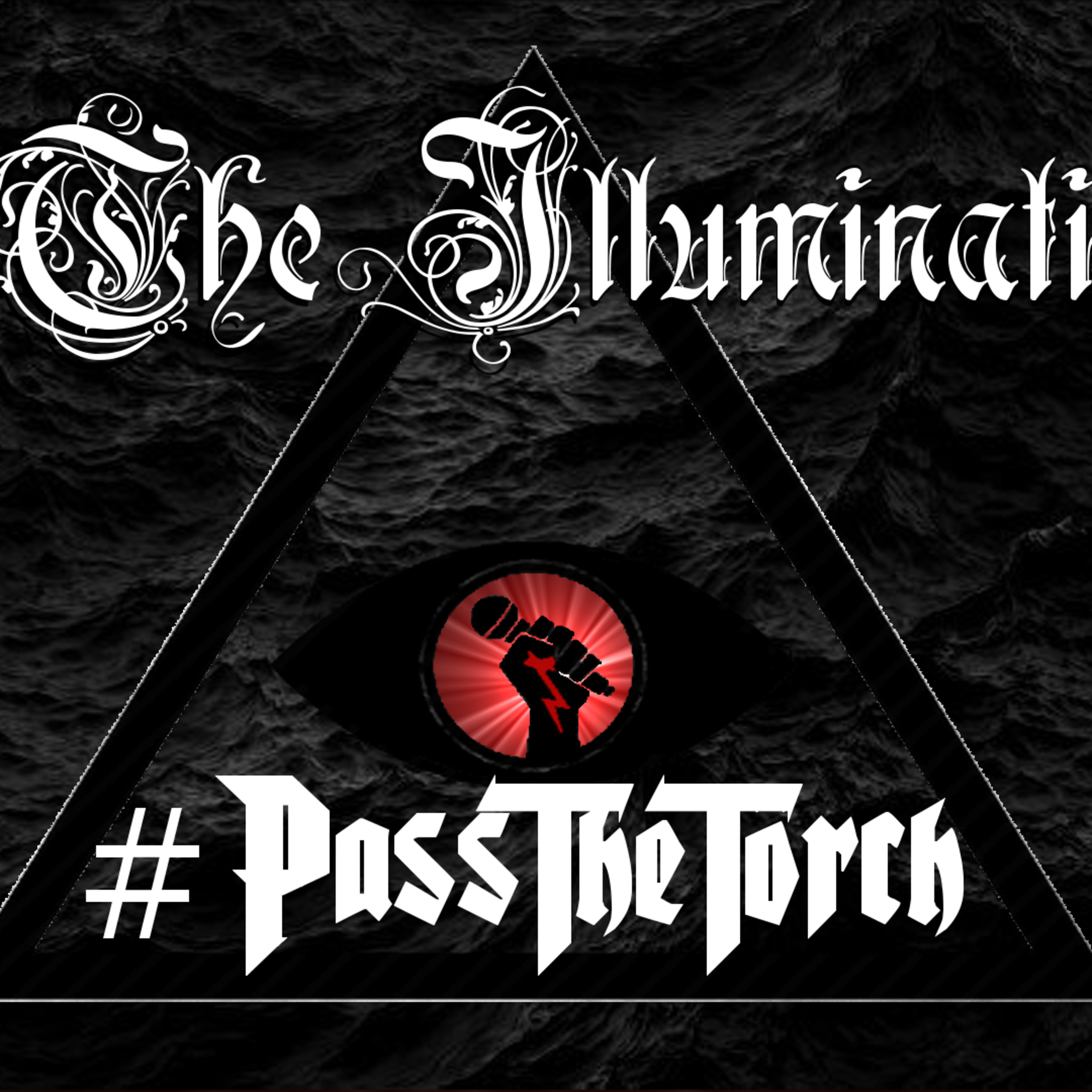 The Illuminati Episode 13 part 2: Pass The Torch episode artwork