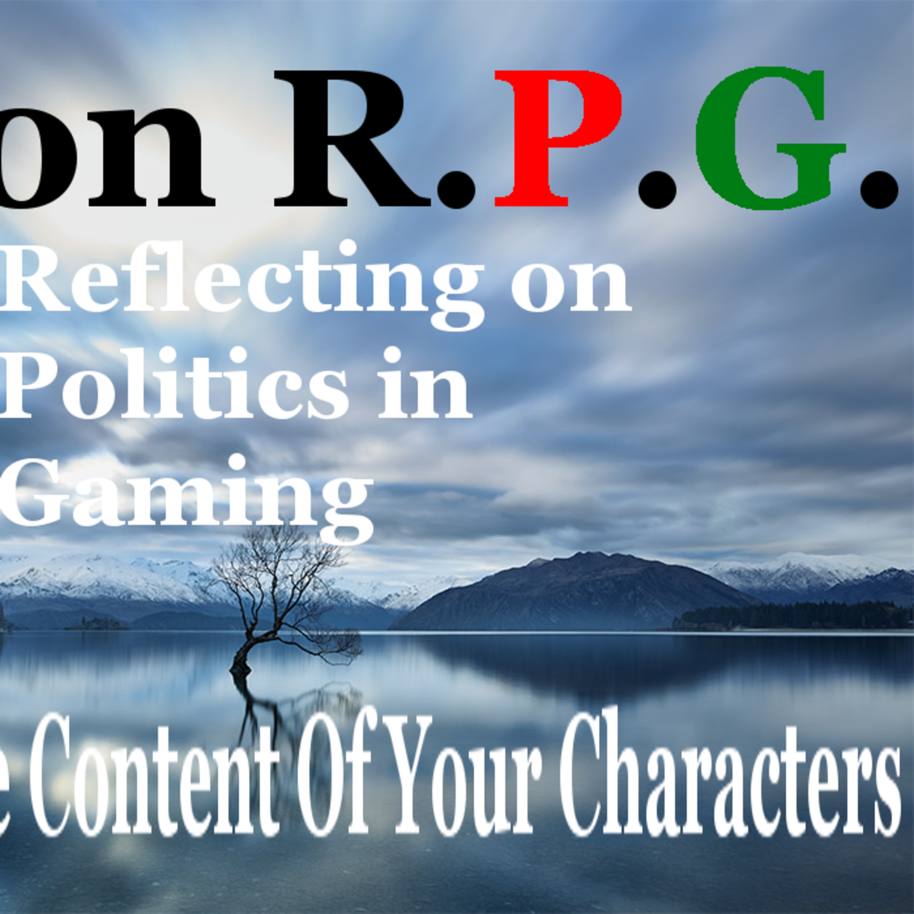 Action R.P.G. Episode 3: The Content Of Your Characters episode artwork