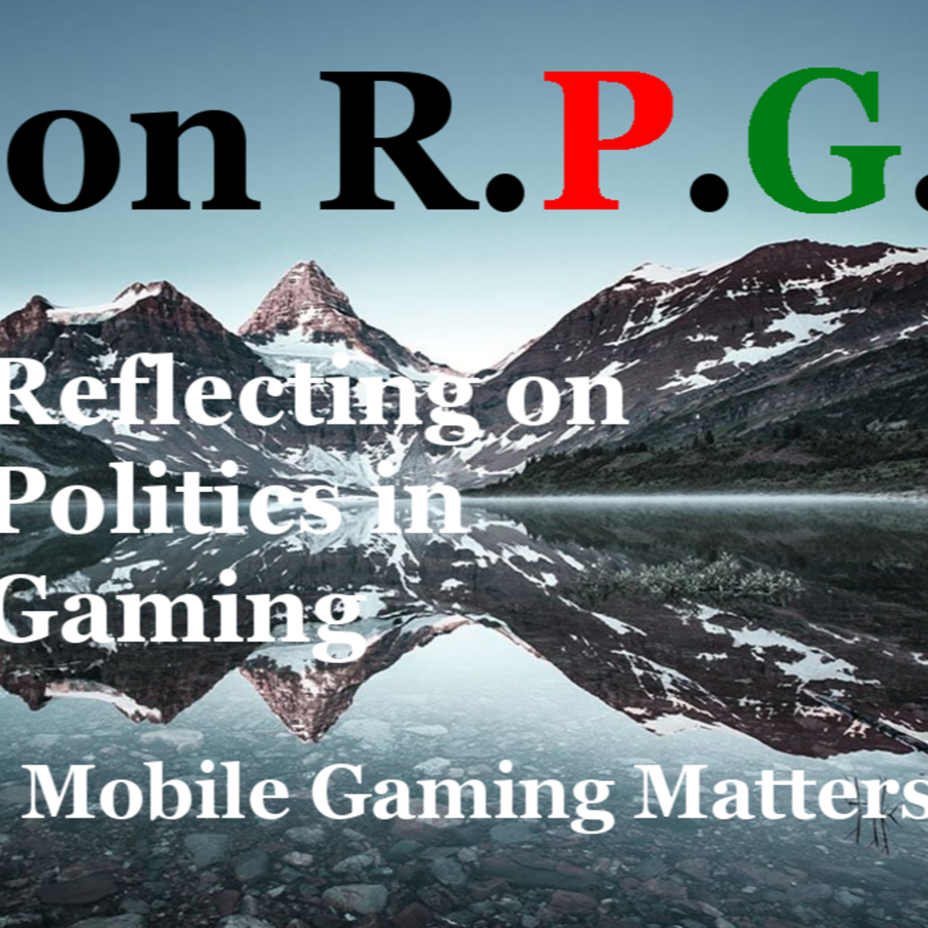 Action RPG Episode 5: Mobile Gaming Matters episode artwork