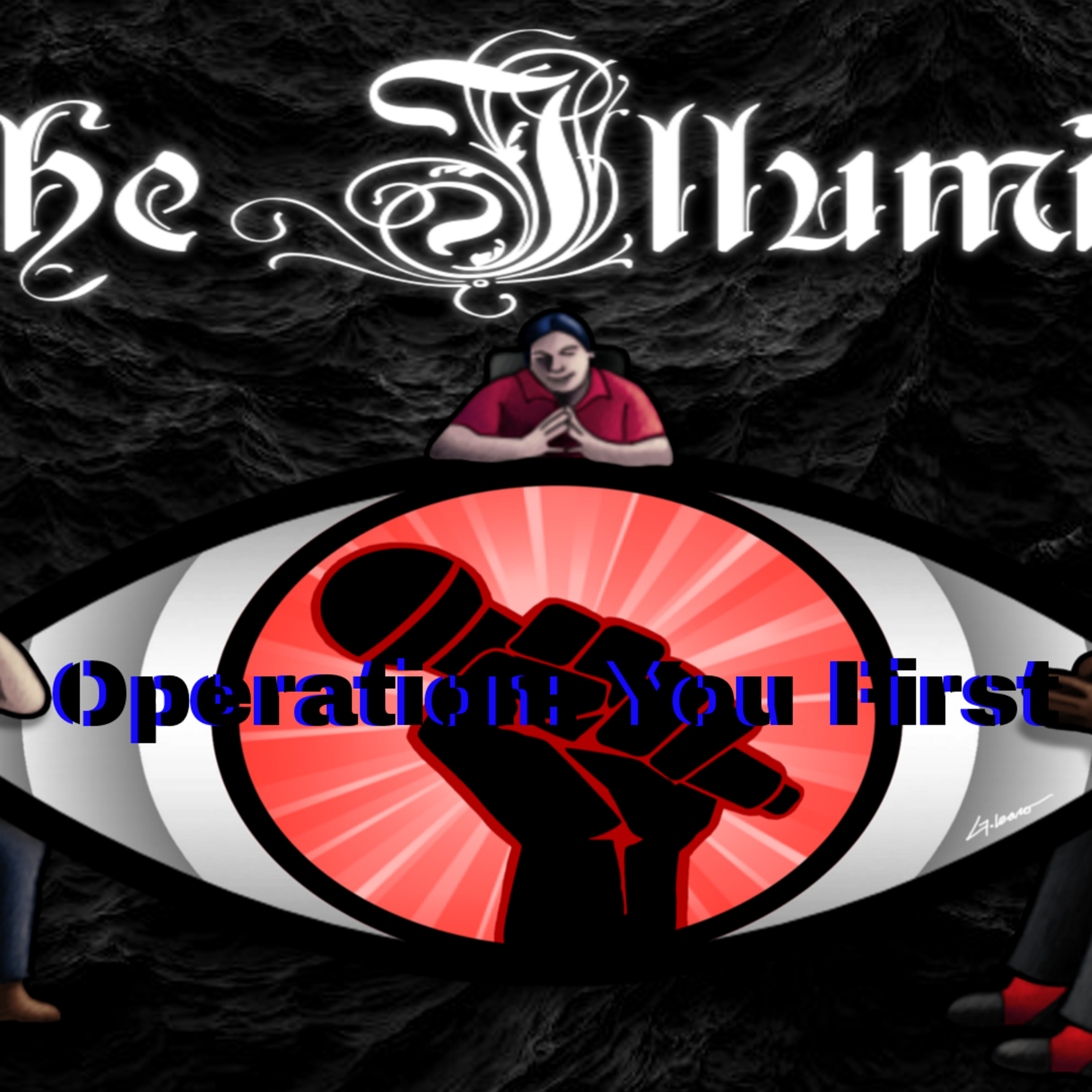 The Illuminati Episode 28: "Operation: You First" episode artwork