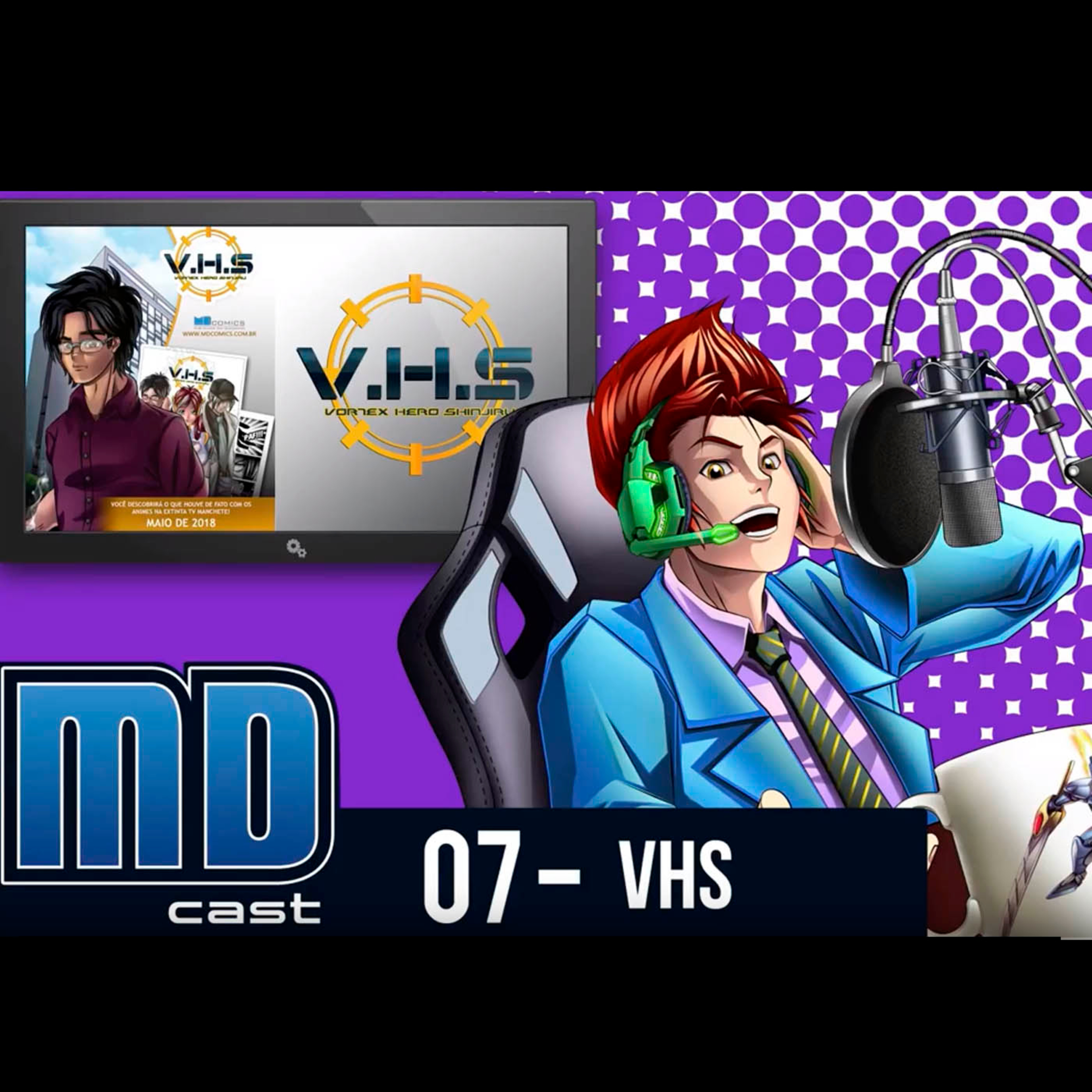 MDCast 07 - VHS episode artwork