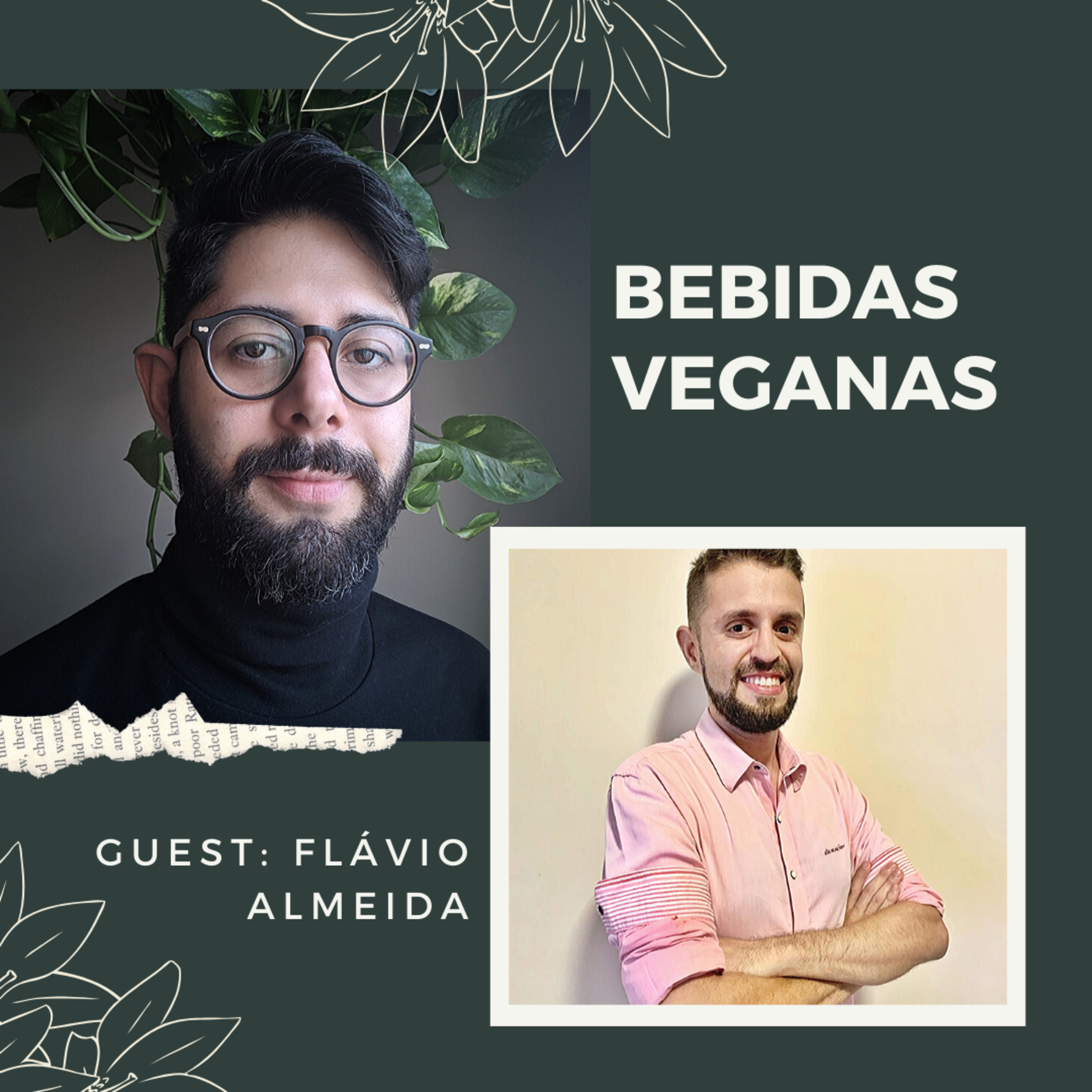 Bebidas Veganas com Flávio Almeida #8 episode artwork