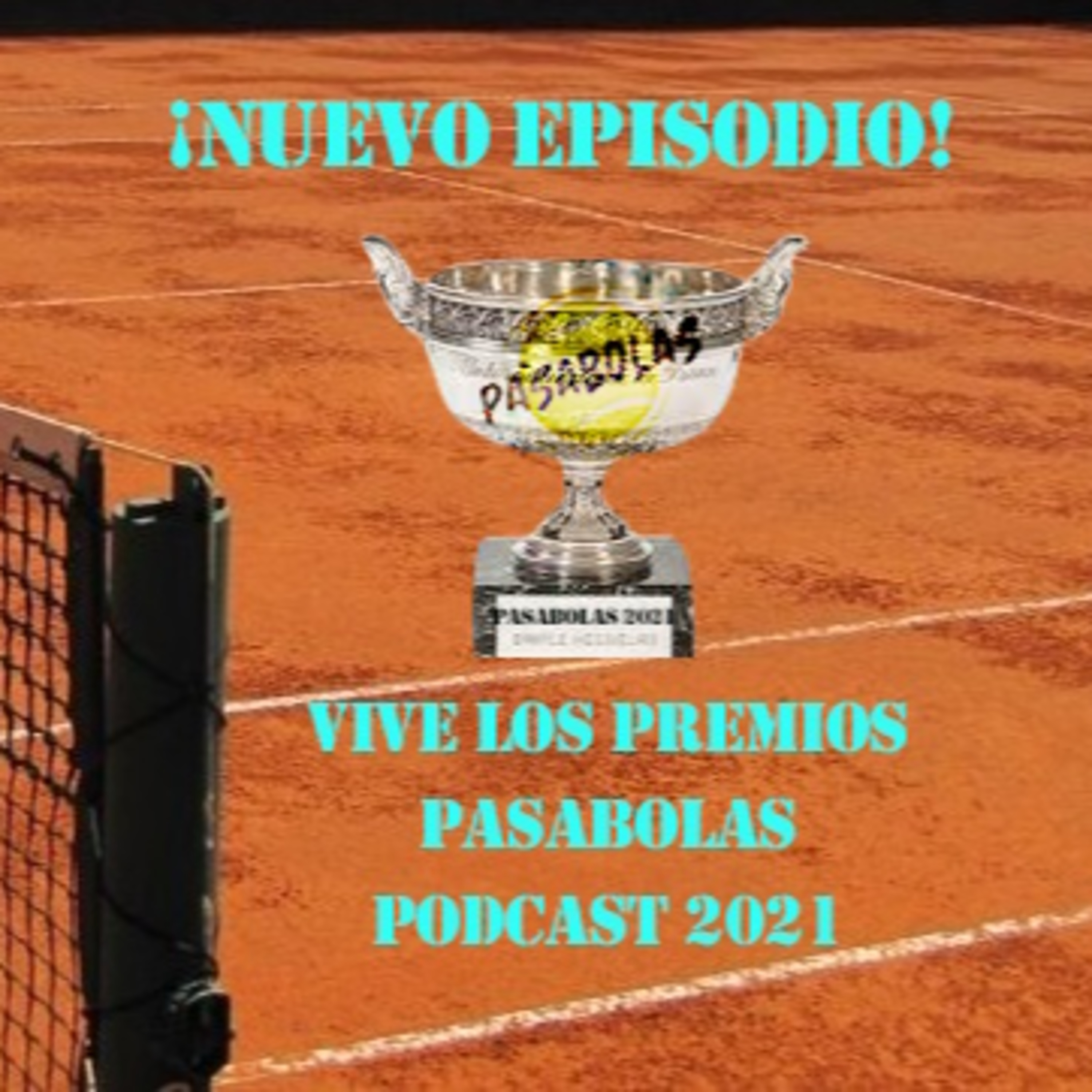 Mejores Tenistas del 2021😱👏👏👏: Premios Pasabolas Podcast 🏆🎾