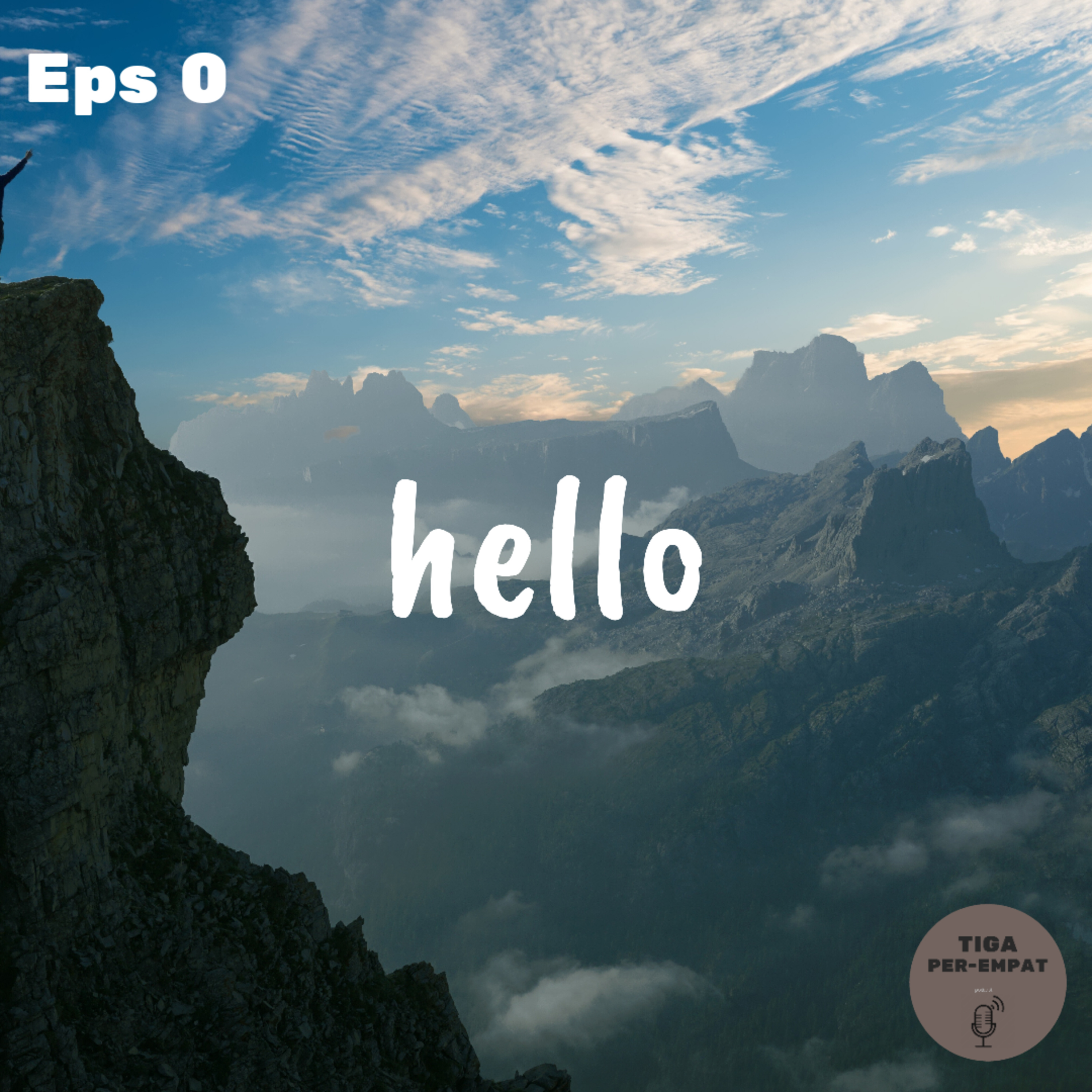 Hai | Eps 0 Tiga per-empat Podcast episode artwork