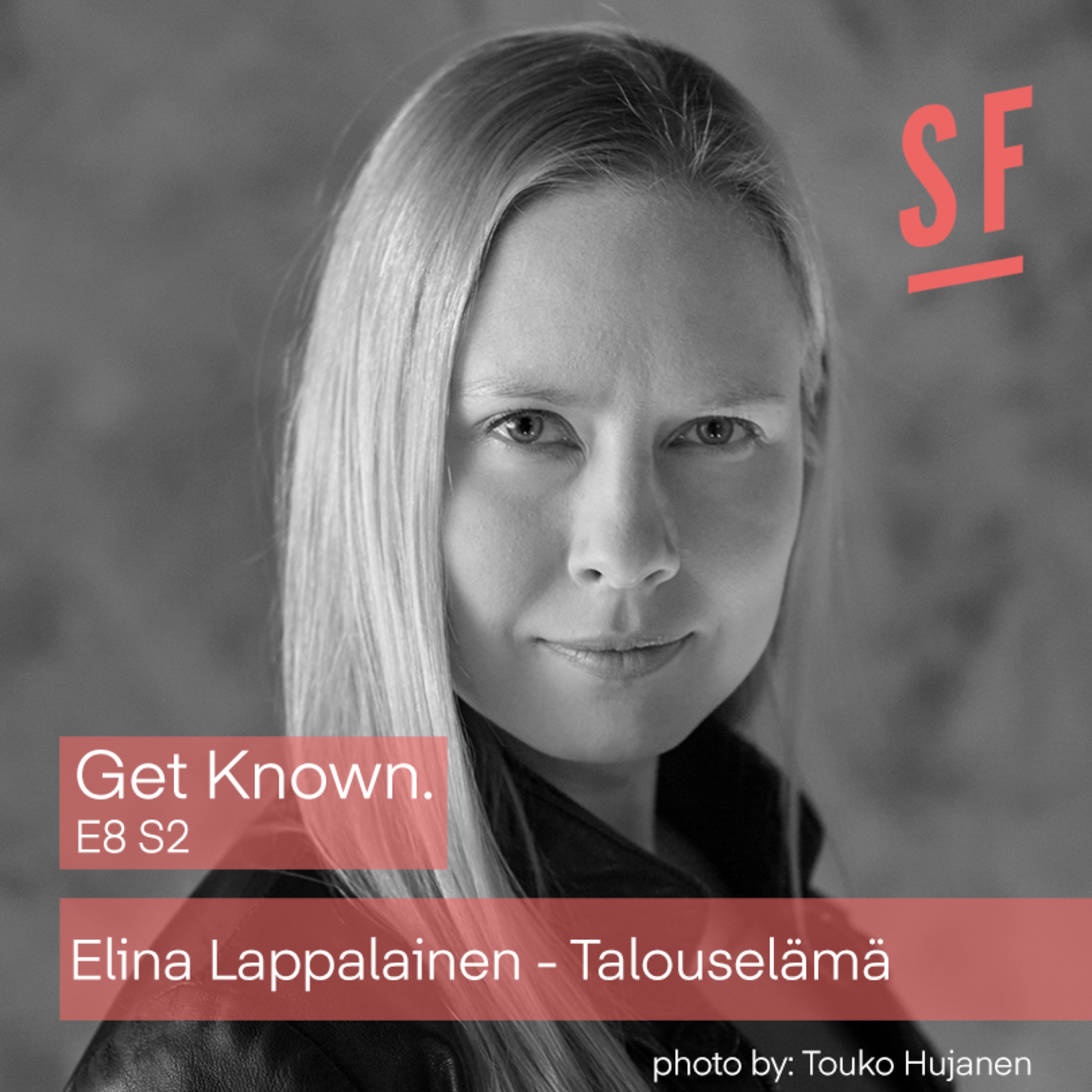 Get Known. S2 E8 - Elina Lappalainen from Talouselämä