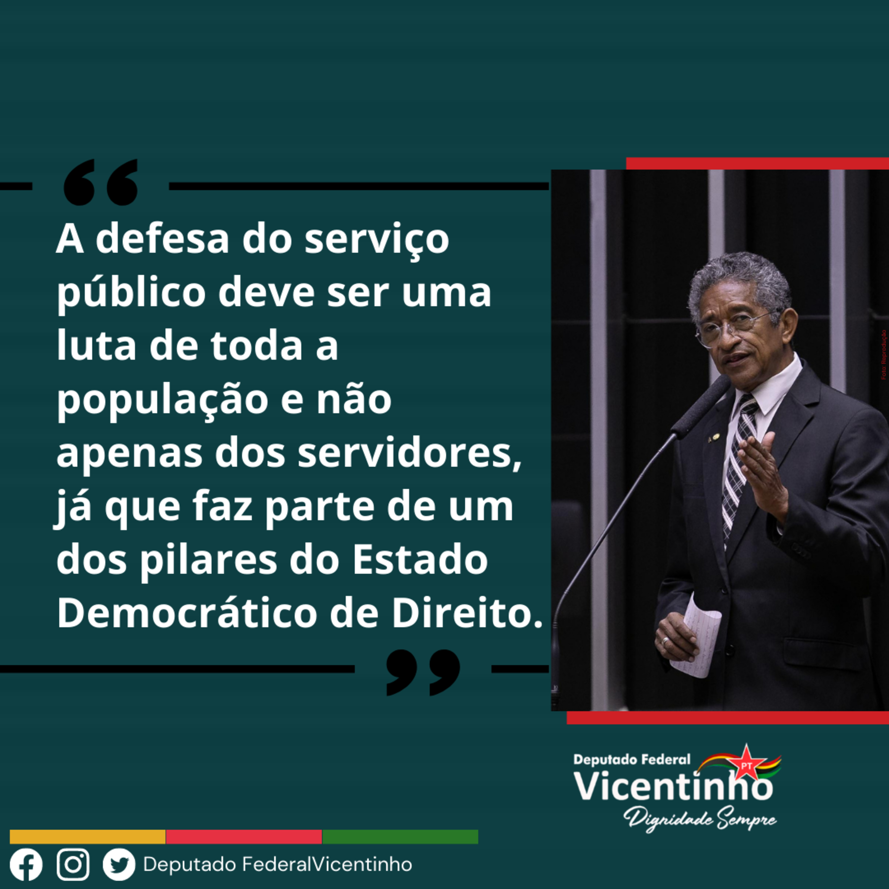 Deputado Federal Vicentinho - PT/SP