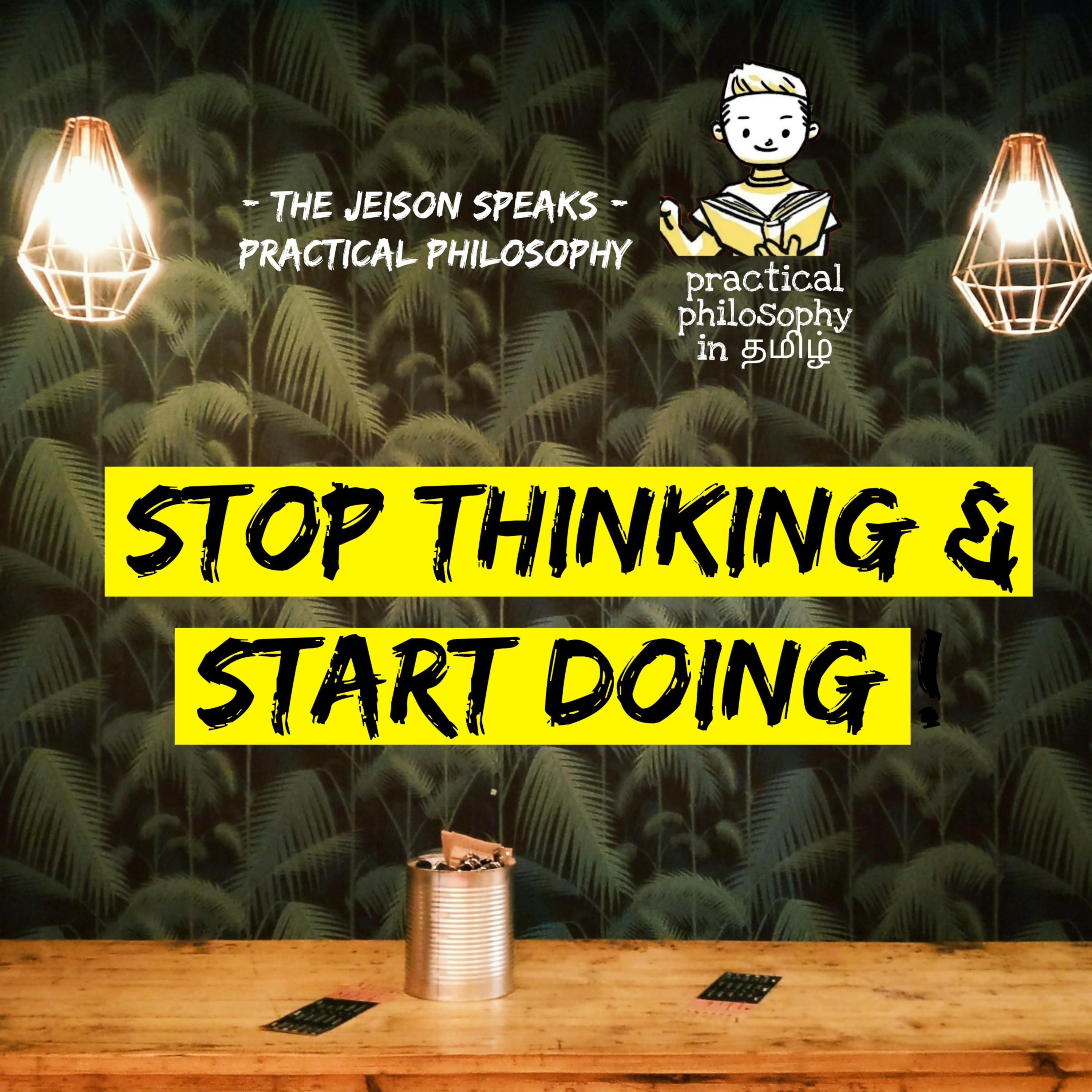 Practical philosophy Tamil Podcast With JEISON
