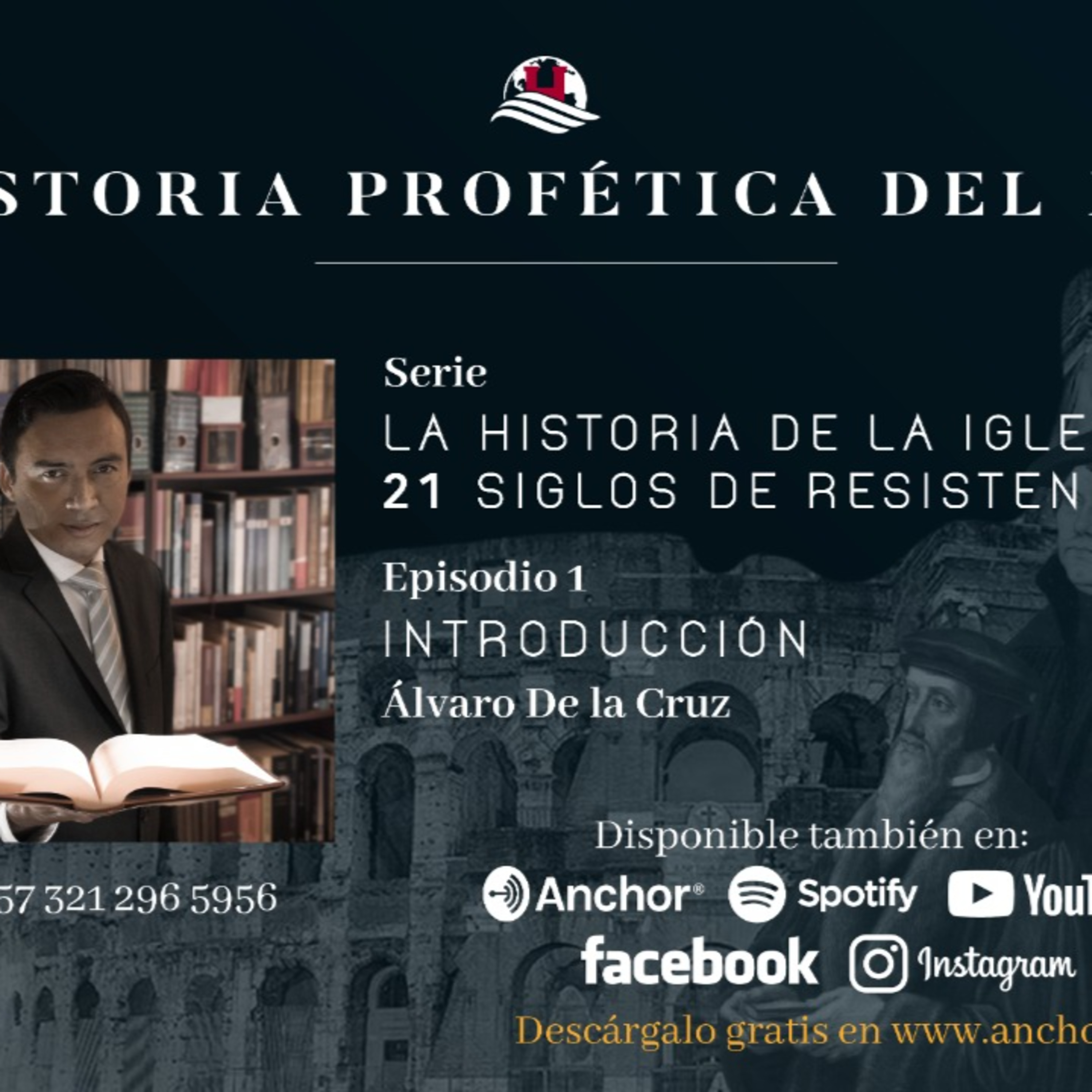La Historia de la Iglesia 1 - Introducción episode artwork