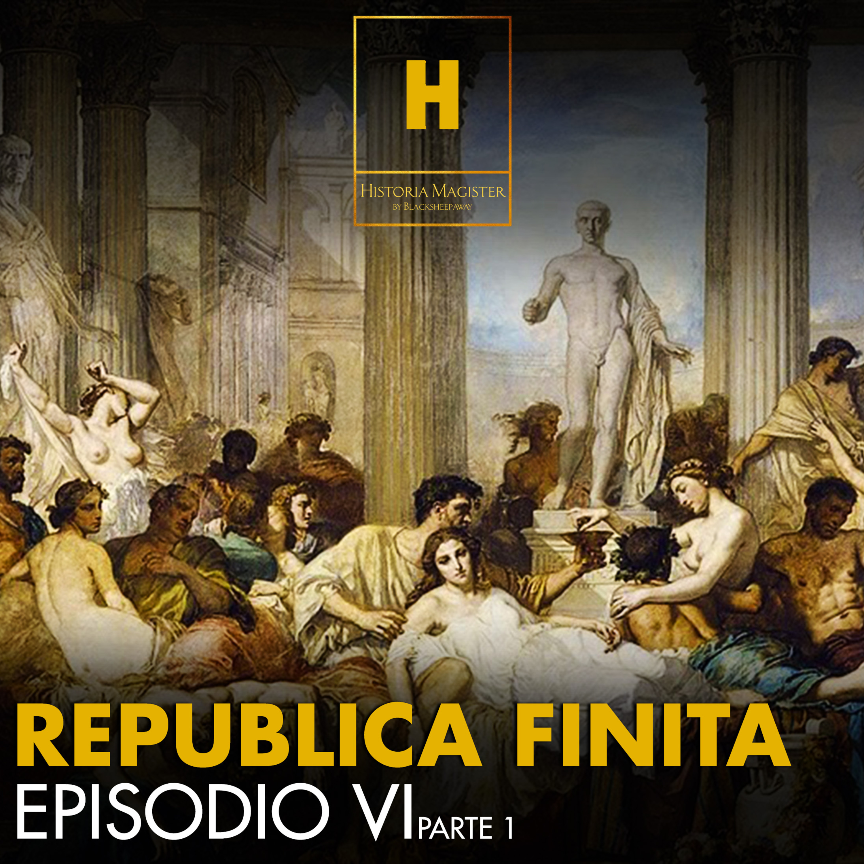 Republica Finita - Episodio VI (Parte 1)