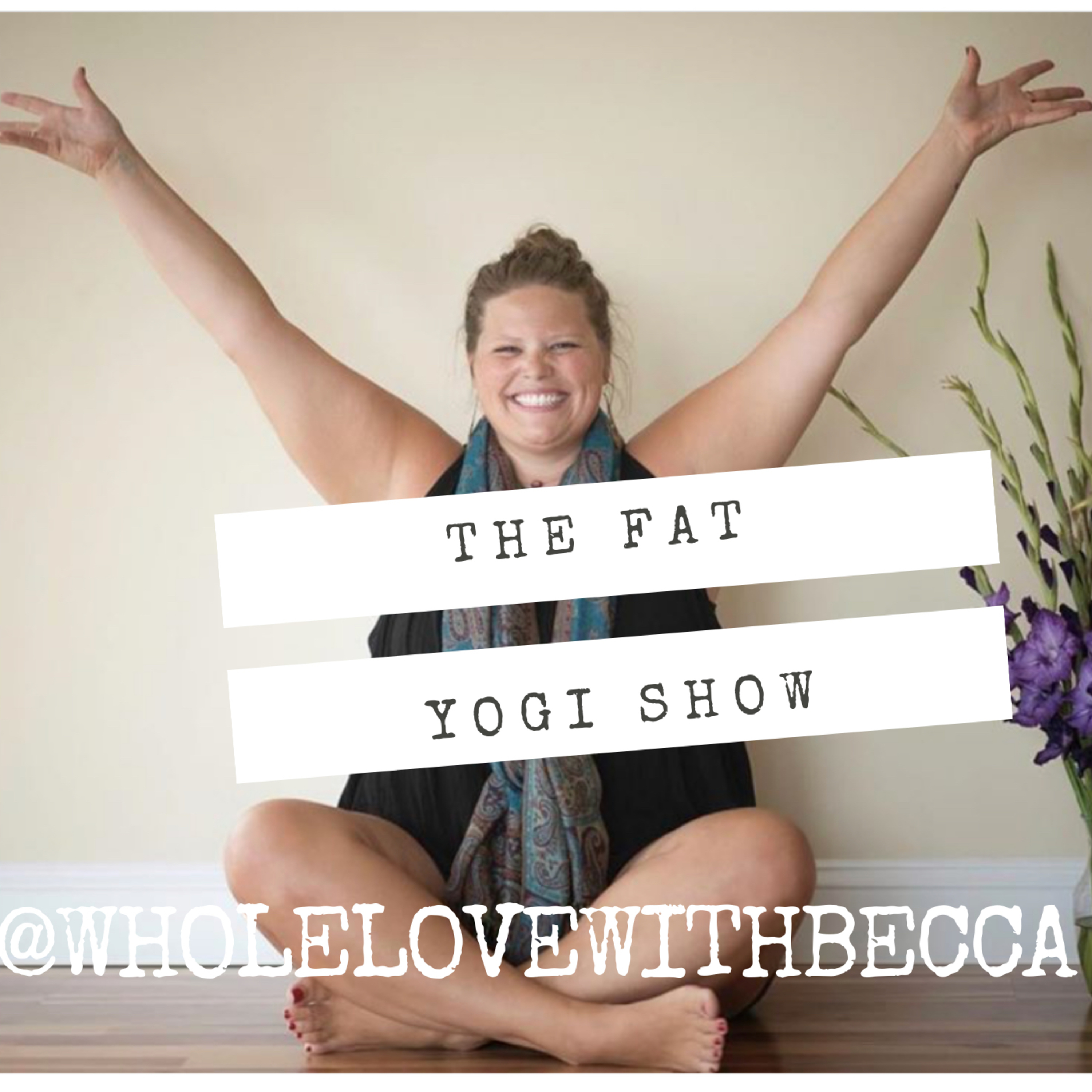 The Fat Yogi Show