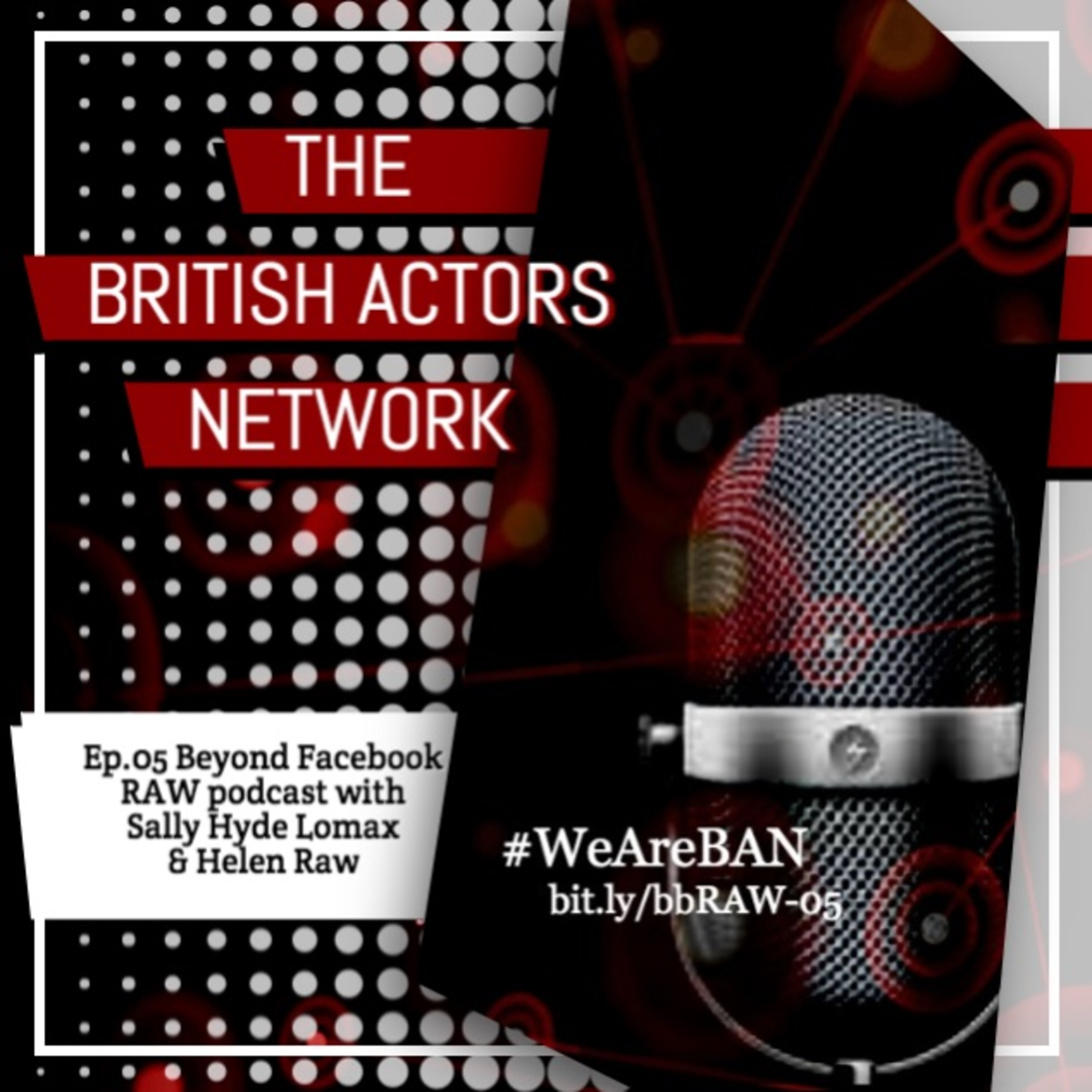 Ep.05 BAN Beyond Facebook RAW with Guest: Sally Hyde Lomax