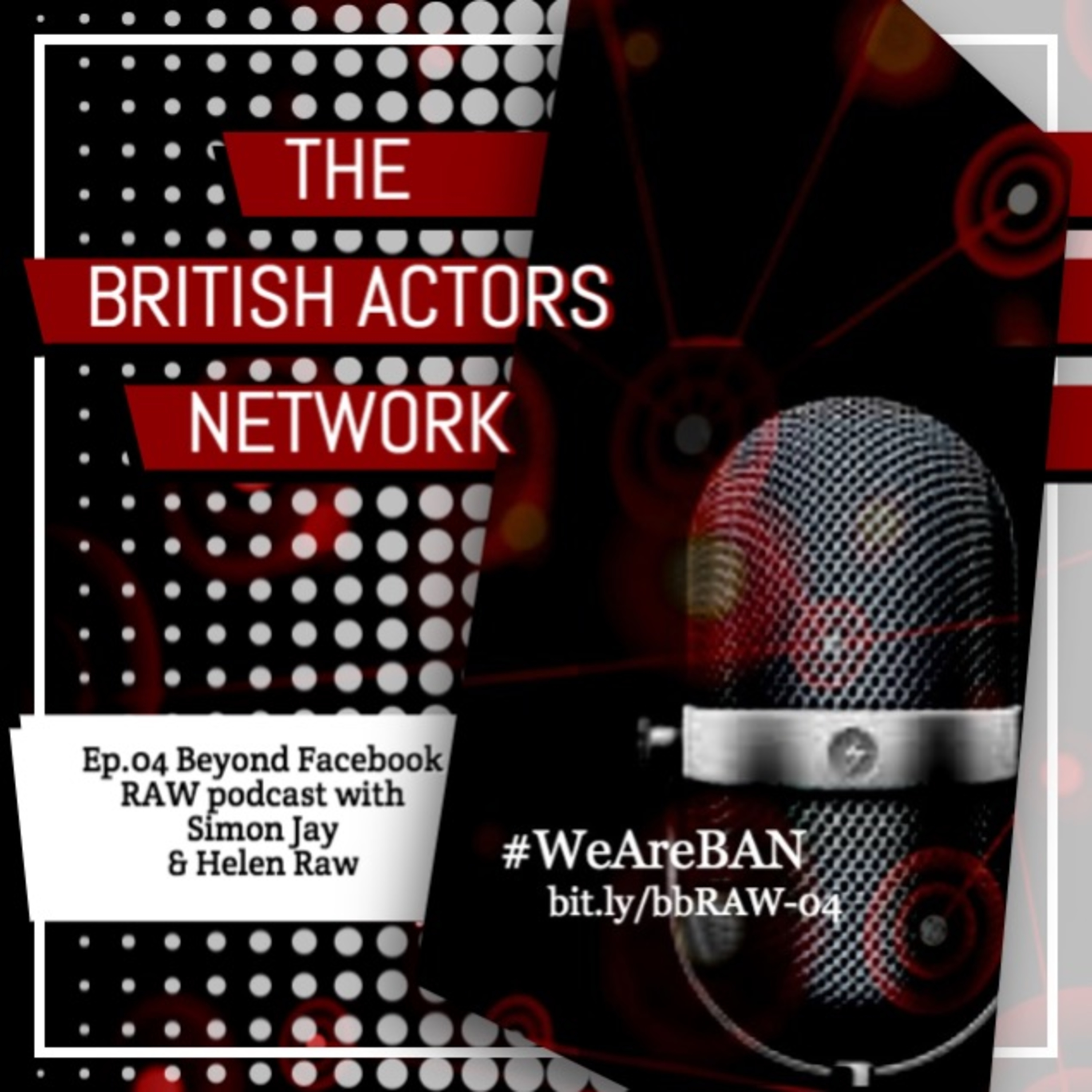 Ep.04 BAN Beyond Facebook RAW with Guest: Simon Jay