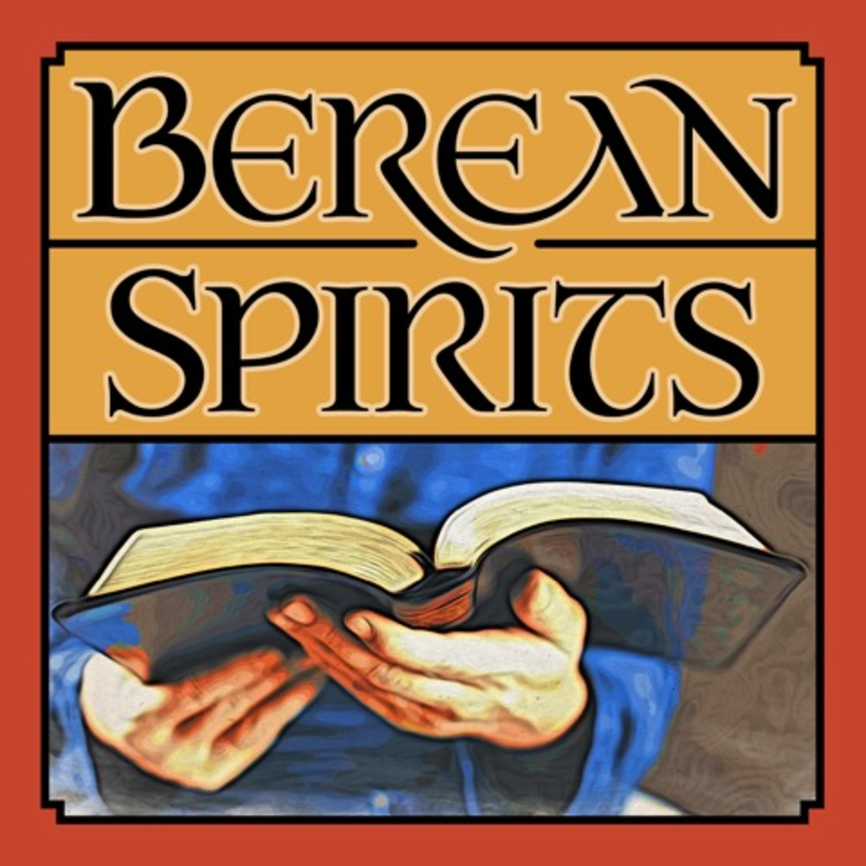 Gospel Preaching With Berean Spirits