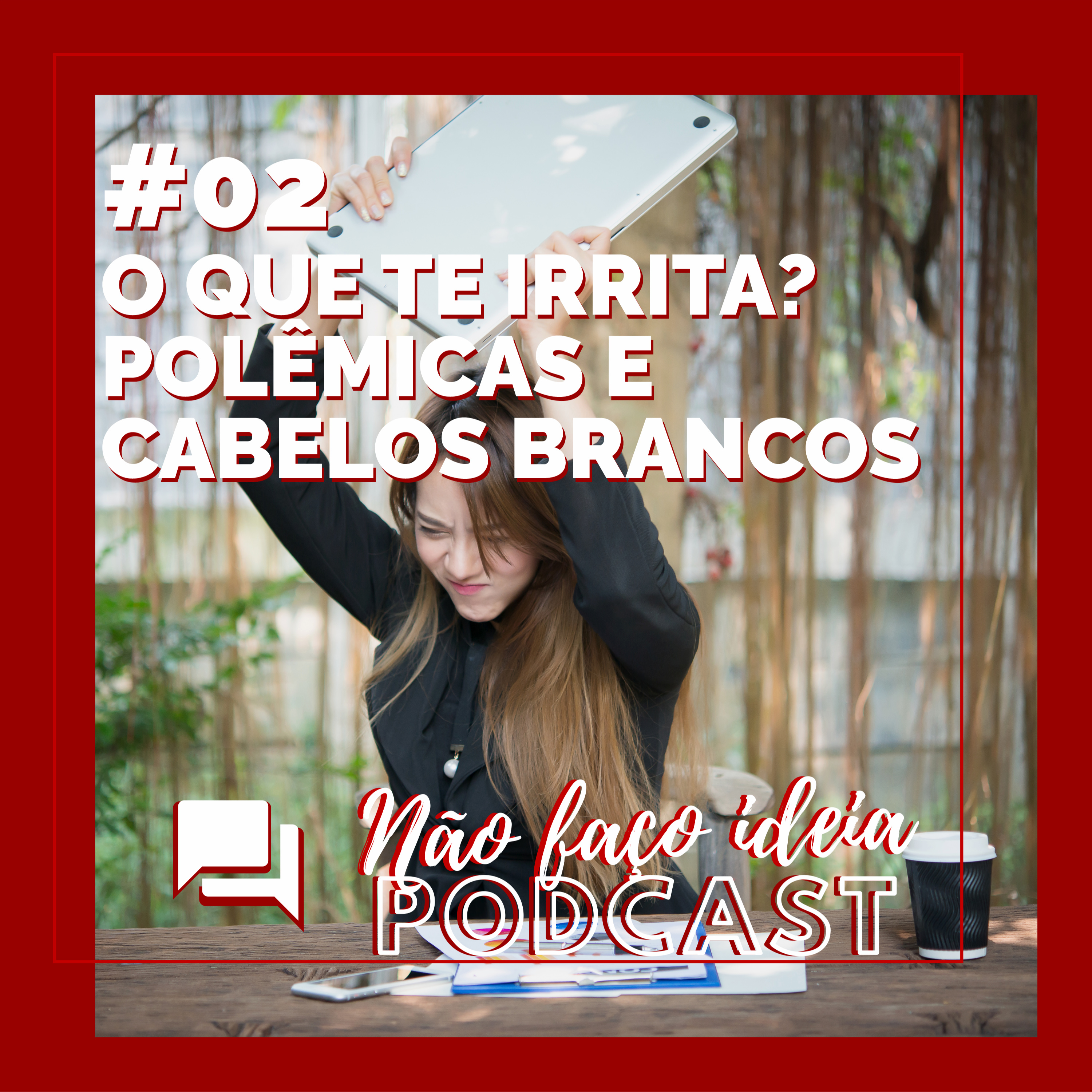 Não Faço Ideia Podcast