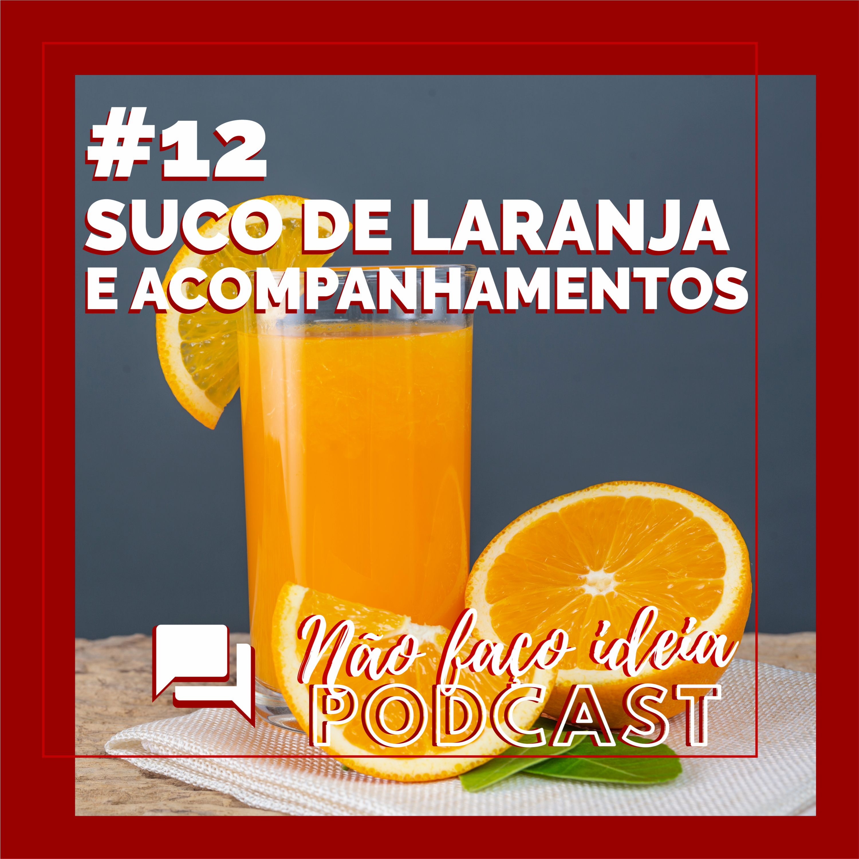 Não Faço Ideia Podcast