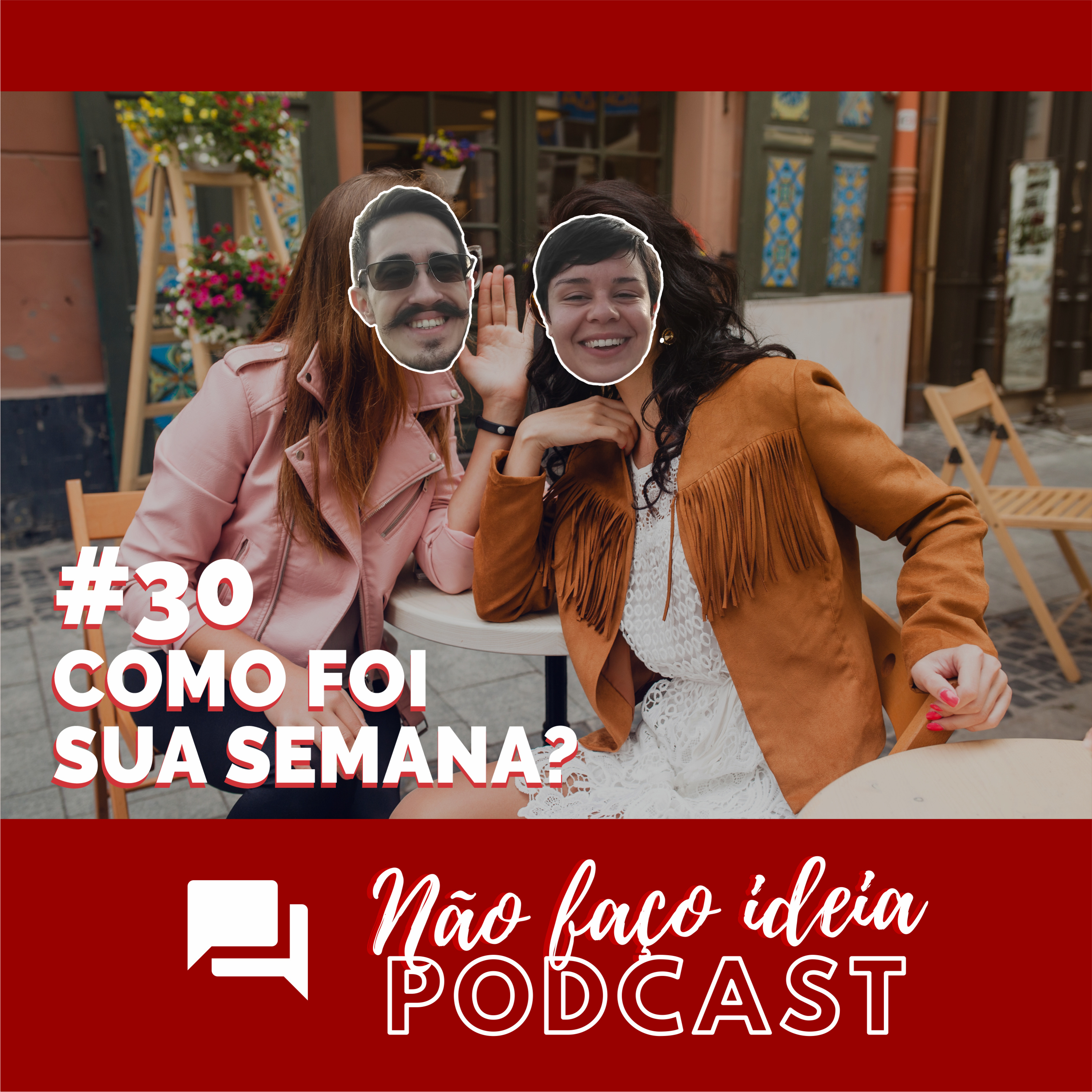 Não Faço Ideia Podcast