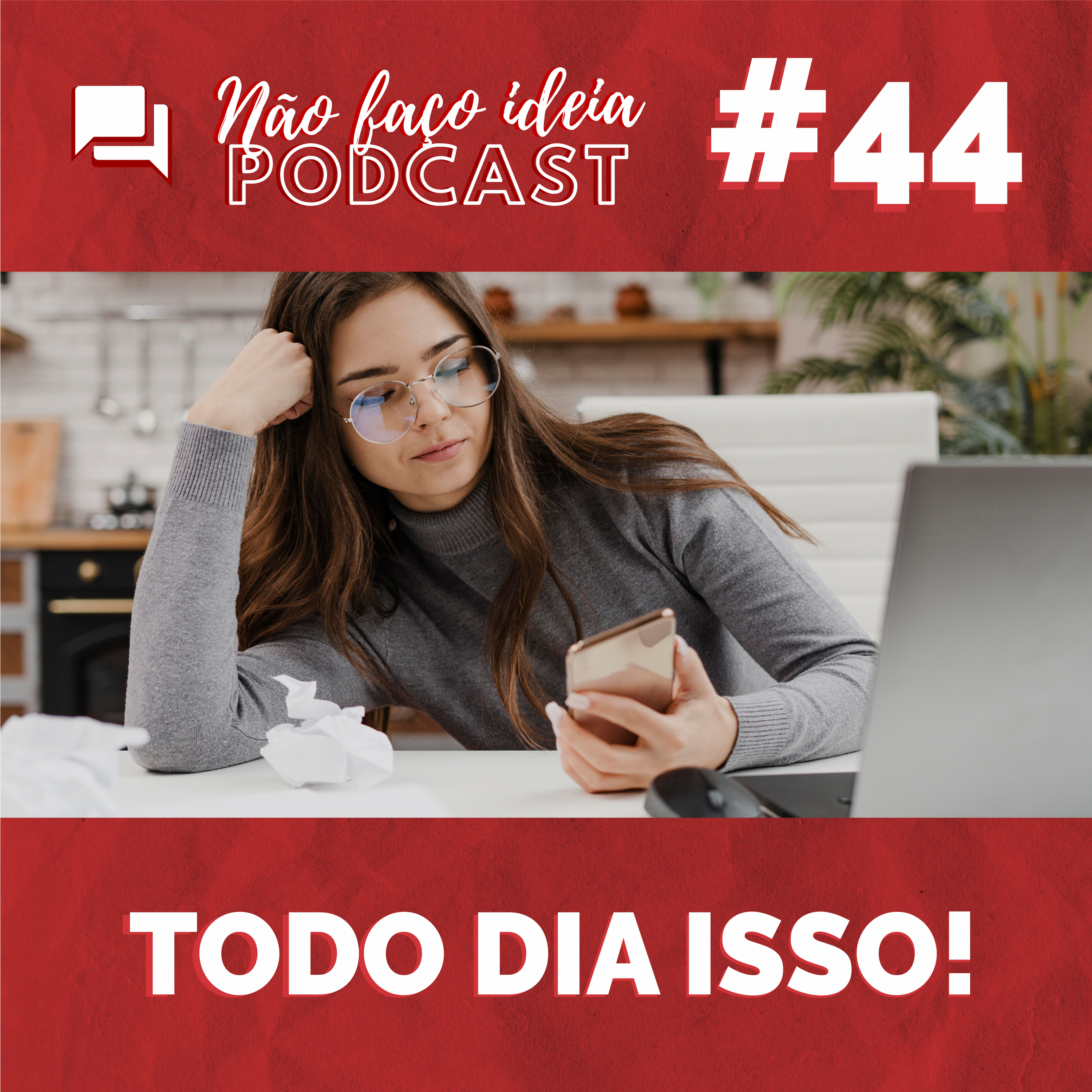 Não Faço Ideia Podcast