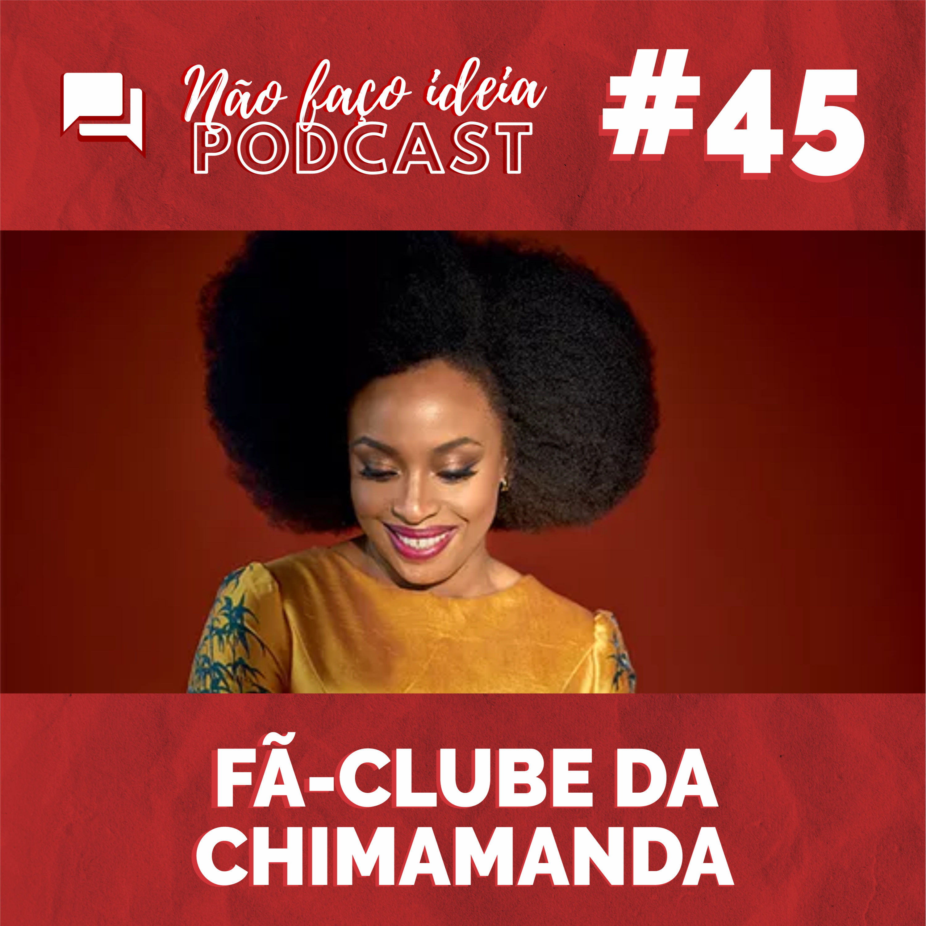 Não Faço Ideia Podcast