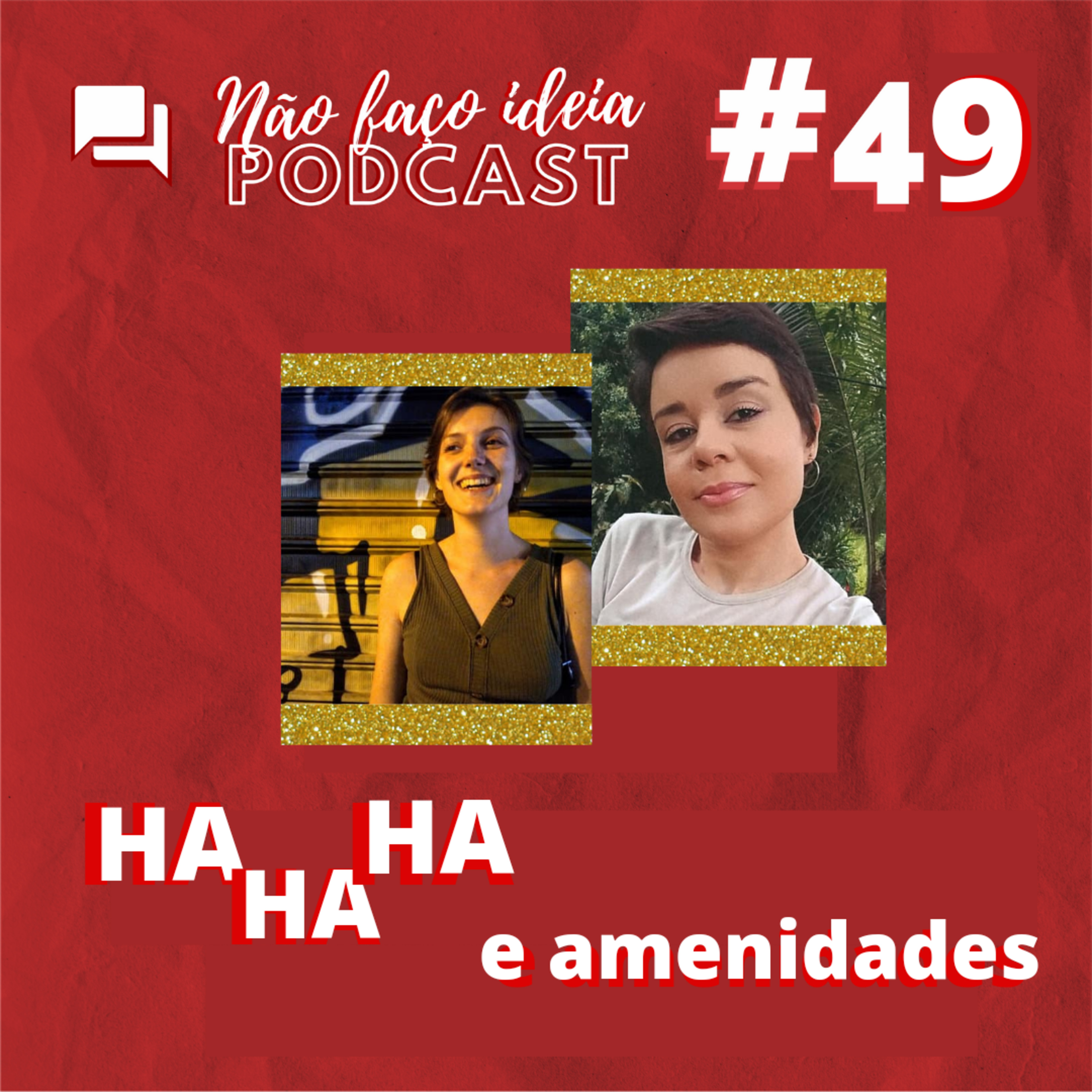 Não Faço Ideia Podcast