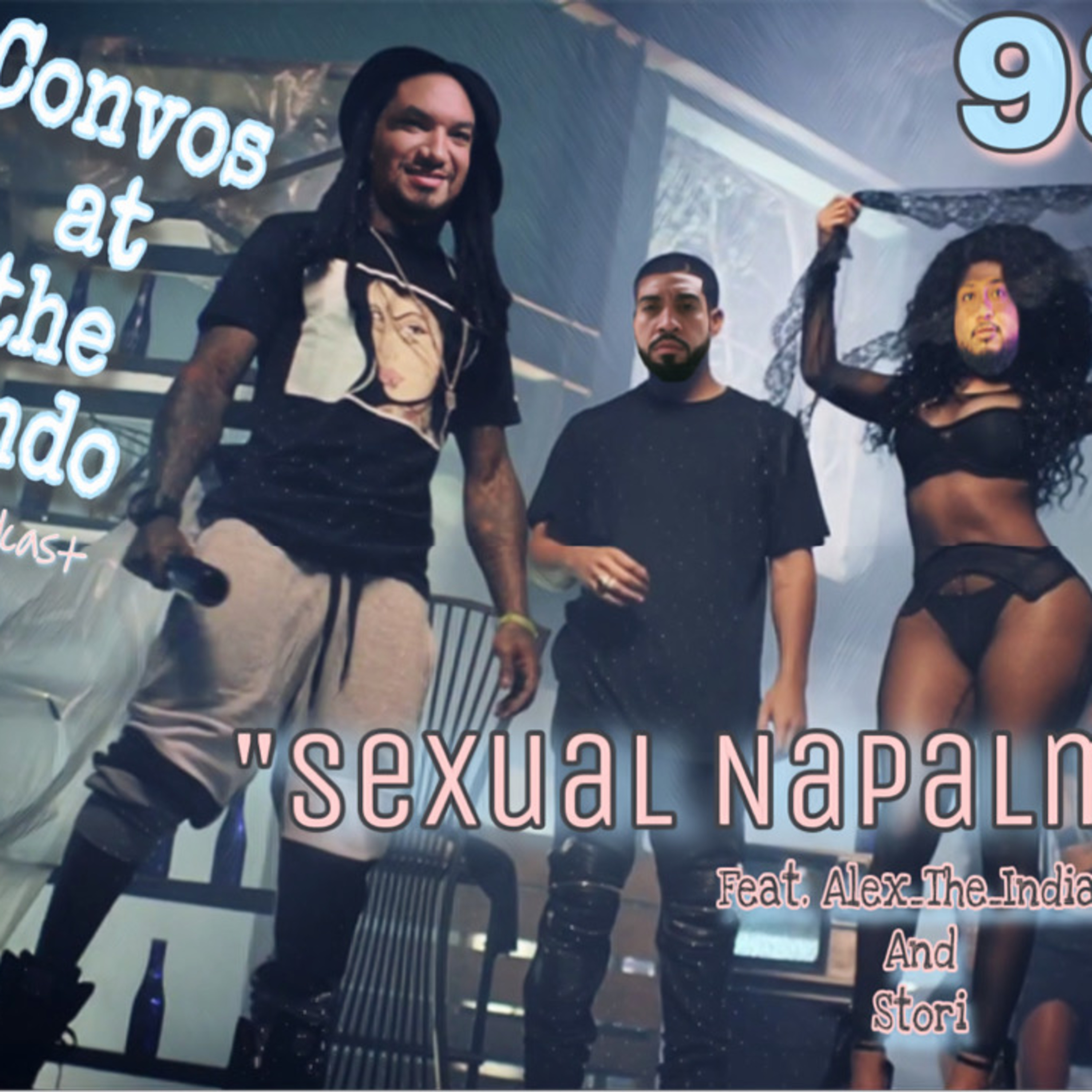 "Sexual Napalm" feat. Alex_The_Indian and Stori episode artwork