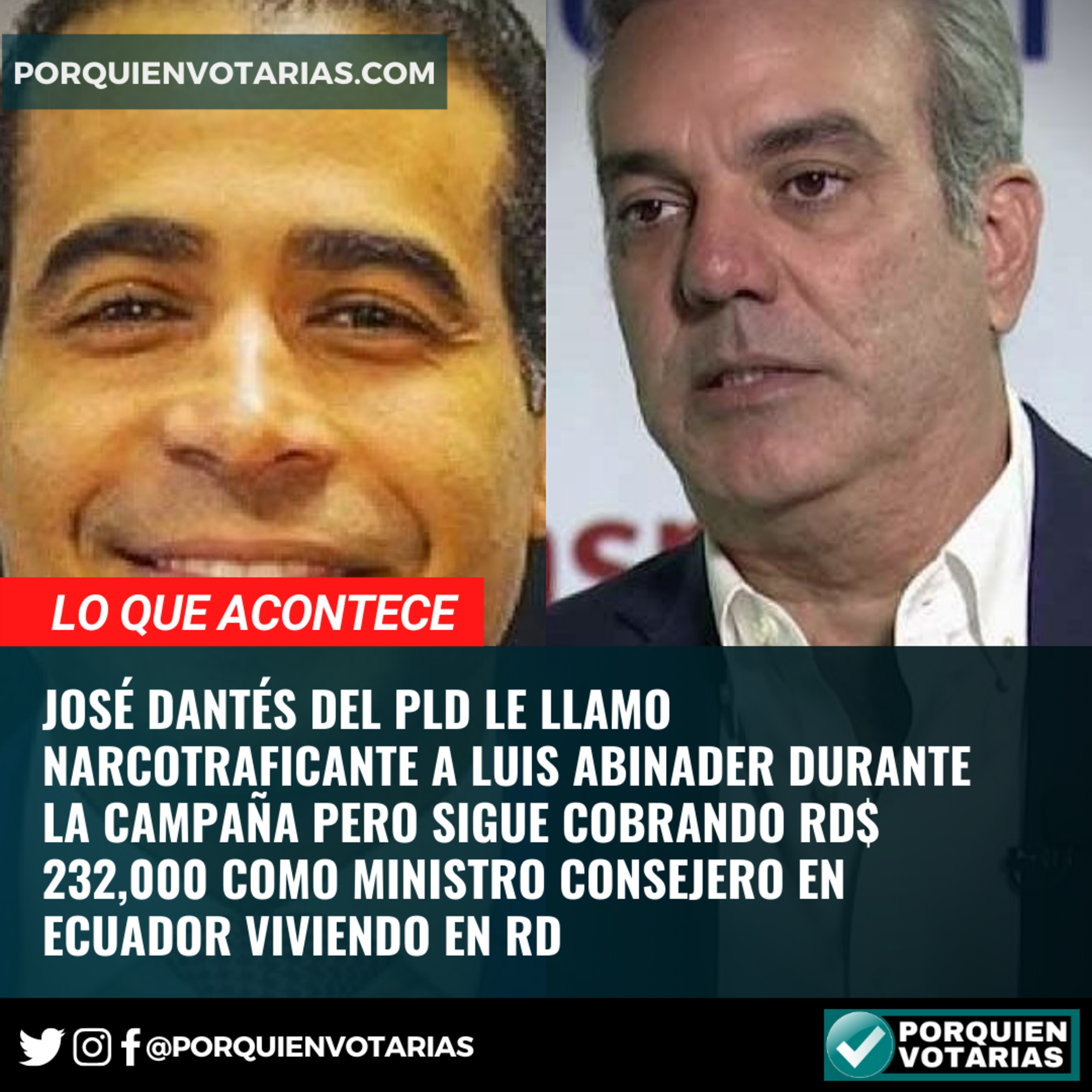 José Dantés del PLD le llamo narcotraficante a Luis Abinader durante la campaña pero sigue cobrando RD$ 232,000 como Ministro Consejero en Ecuador viviendo en RD episode artwork