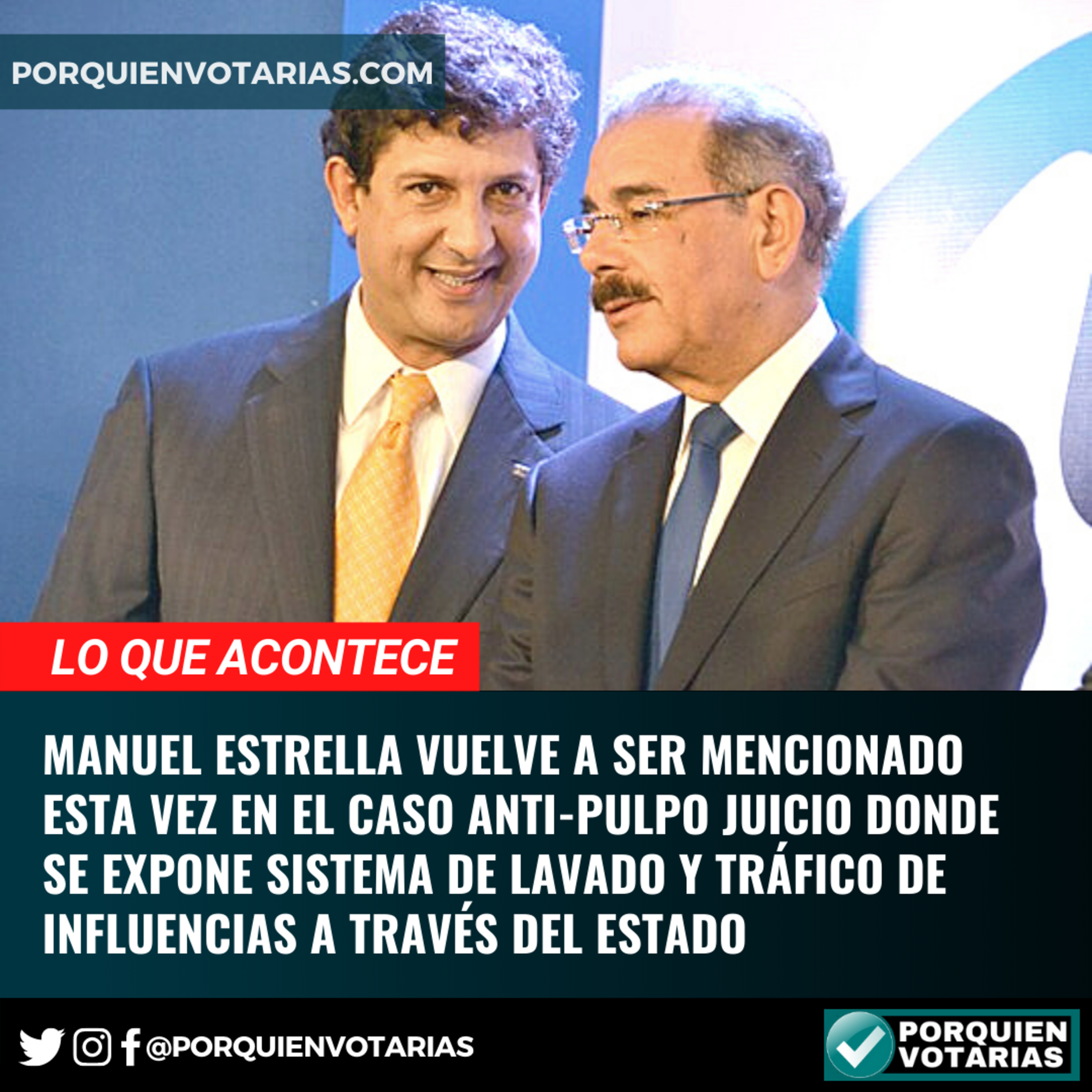 Manuel Estrella vuelve a ser mencionado esta vez en el caso ANTI-PULPO juicio donde se expone sistema de lavado y tráfico de influencias a través del estado episode artwork