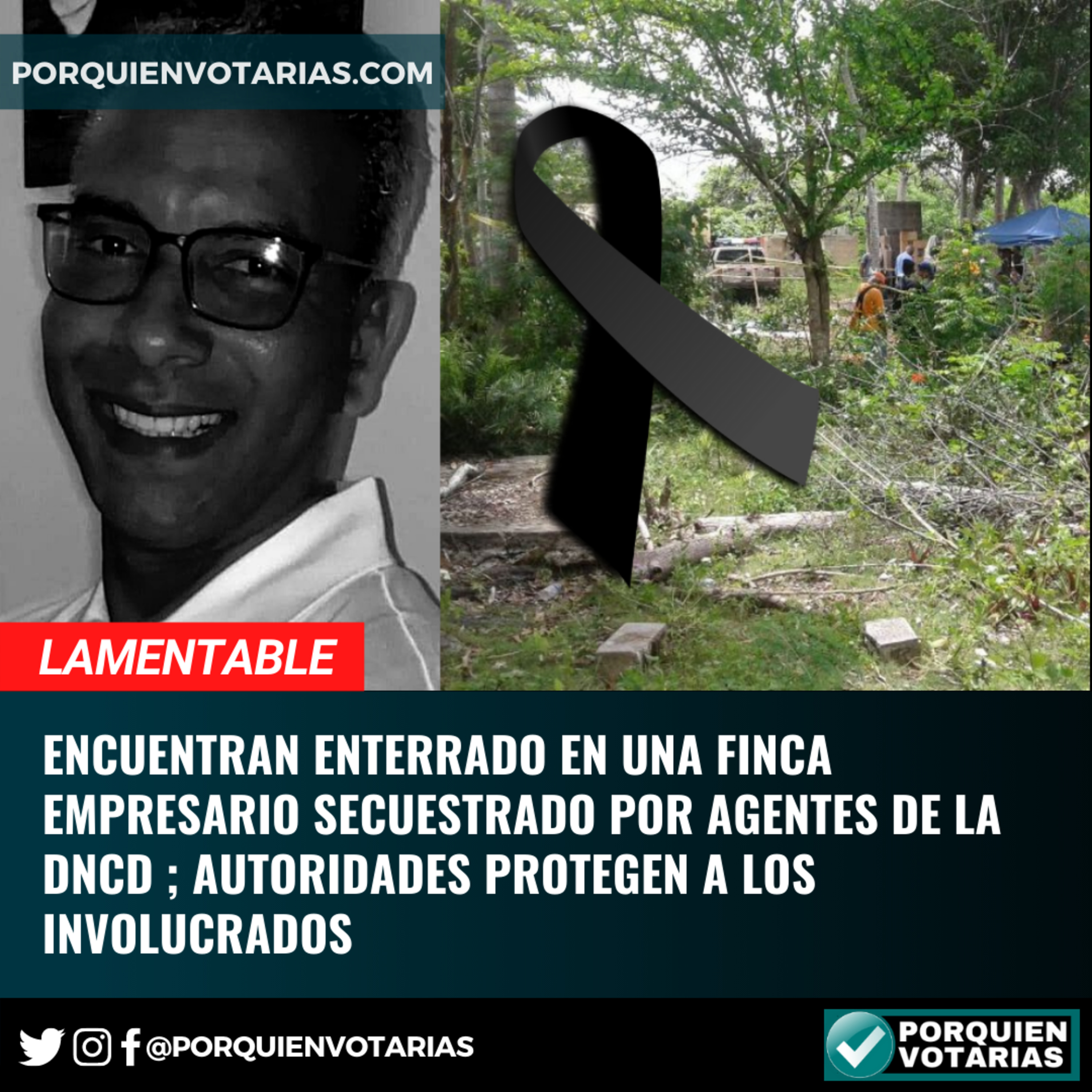 Encuentran enterrado en una finca empresario secuestrado por agentes de la DNCD ; Autoridades protegen a los involucrados  episode artwork