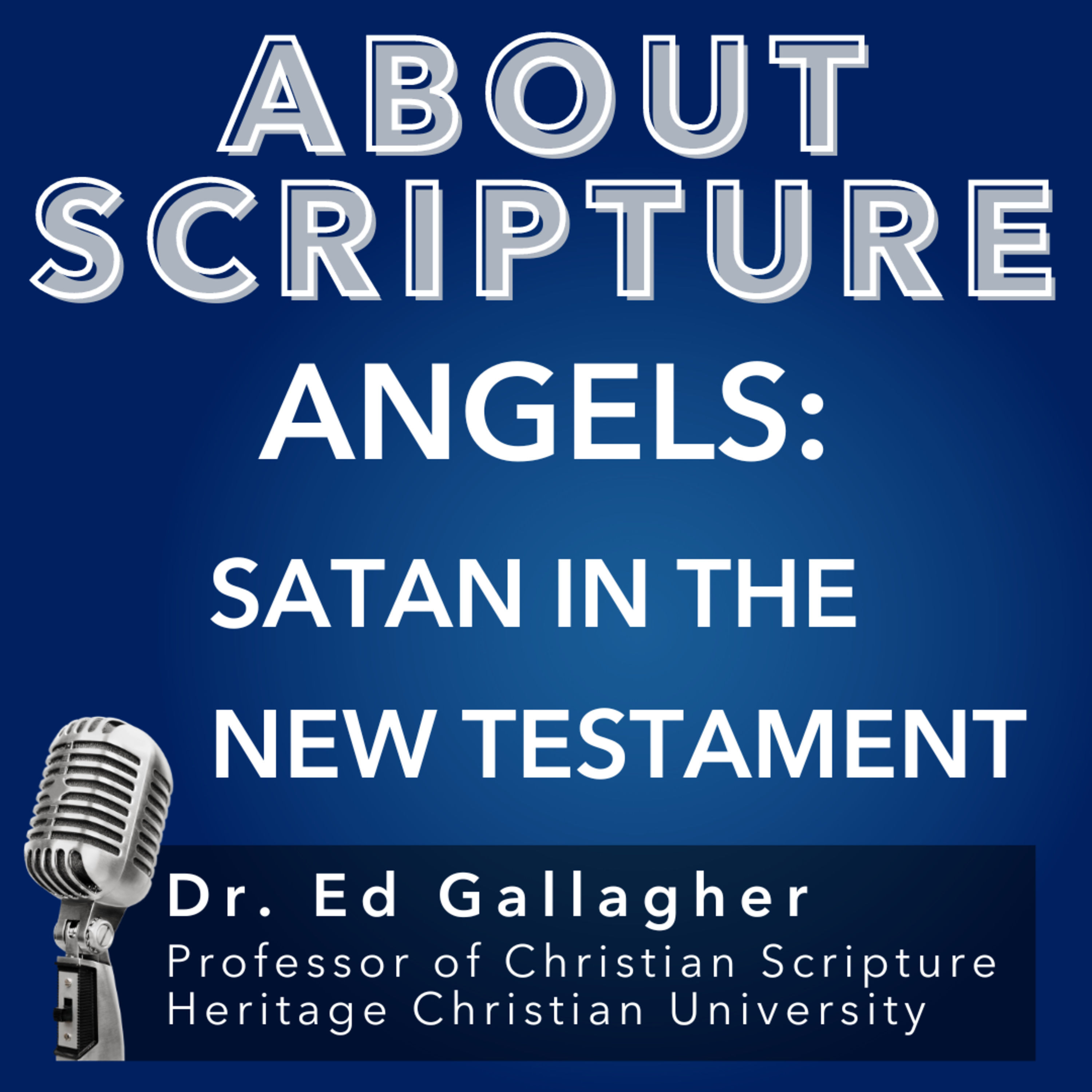 About Scripture Podcast with Dr. Ed Gallagher