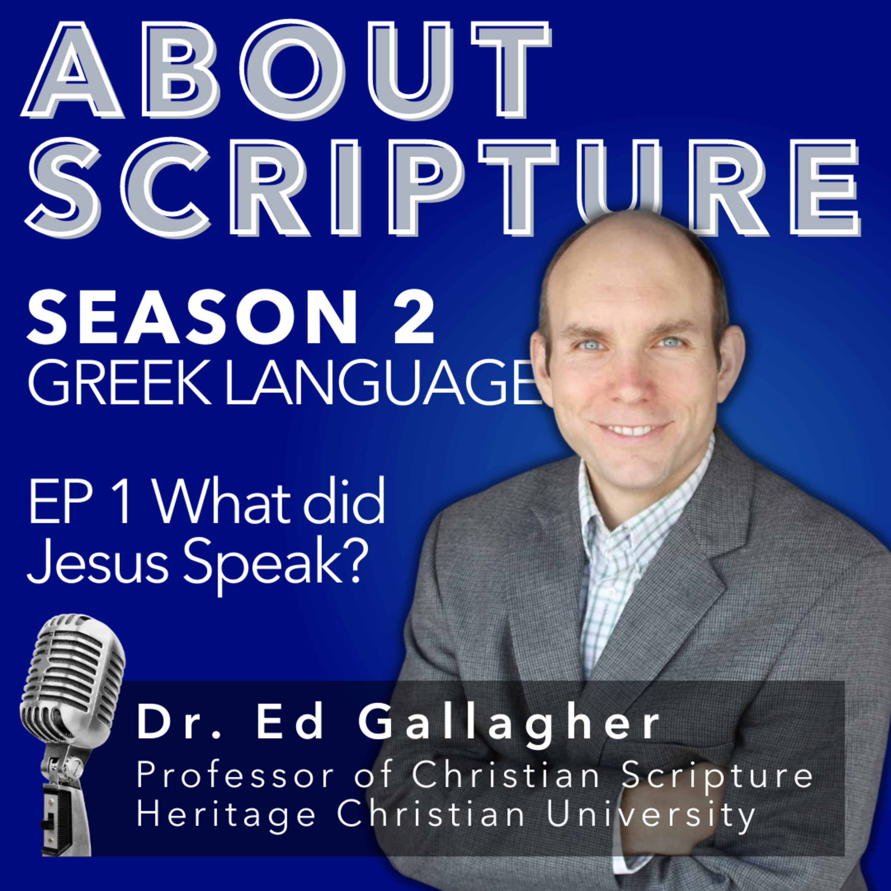 About Scripture Podcast with Dr. Ed Gallagher