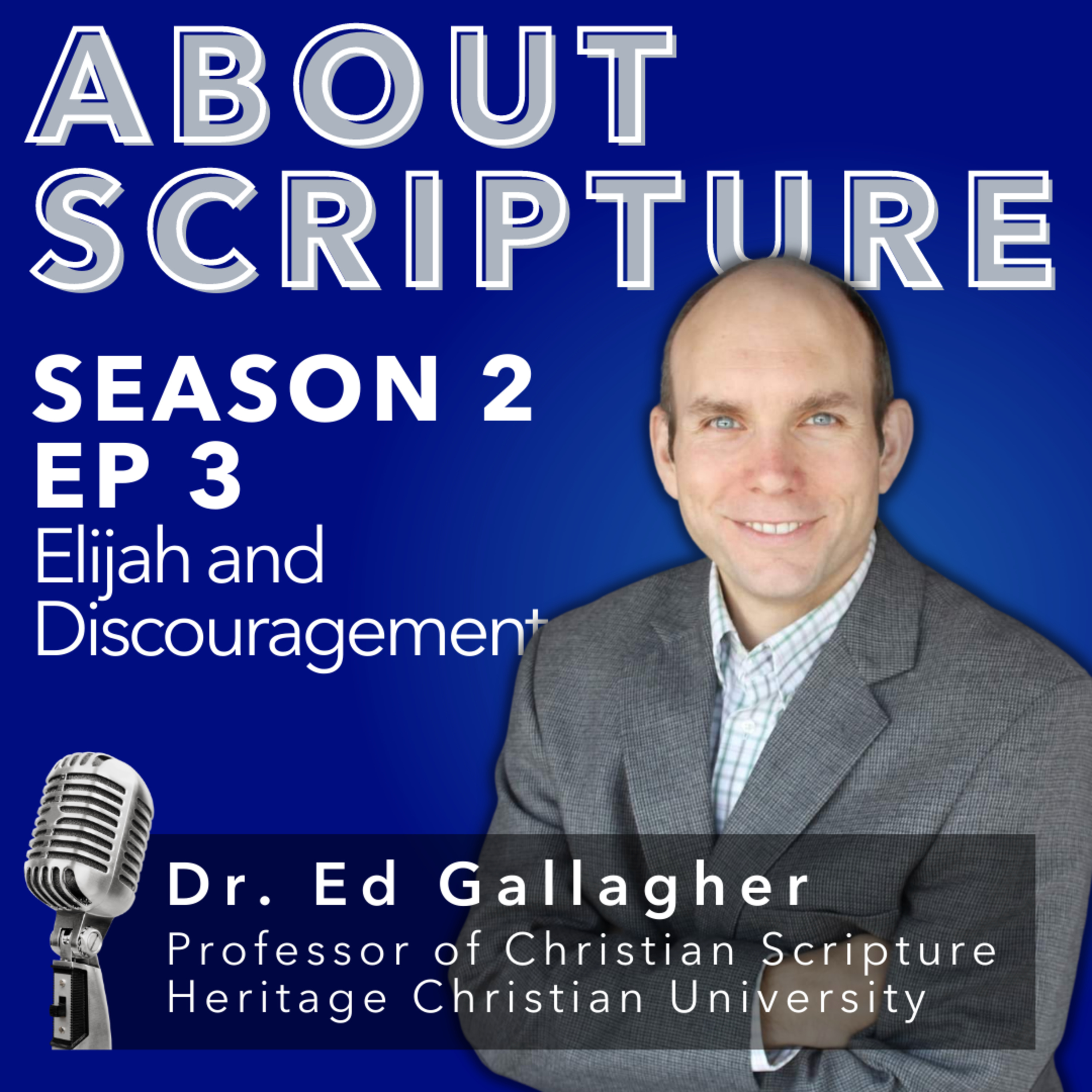 About Scripture Podcast with Dr. Ed Gallagher