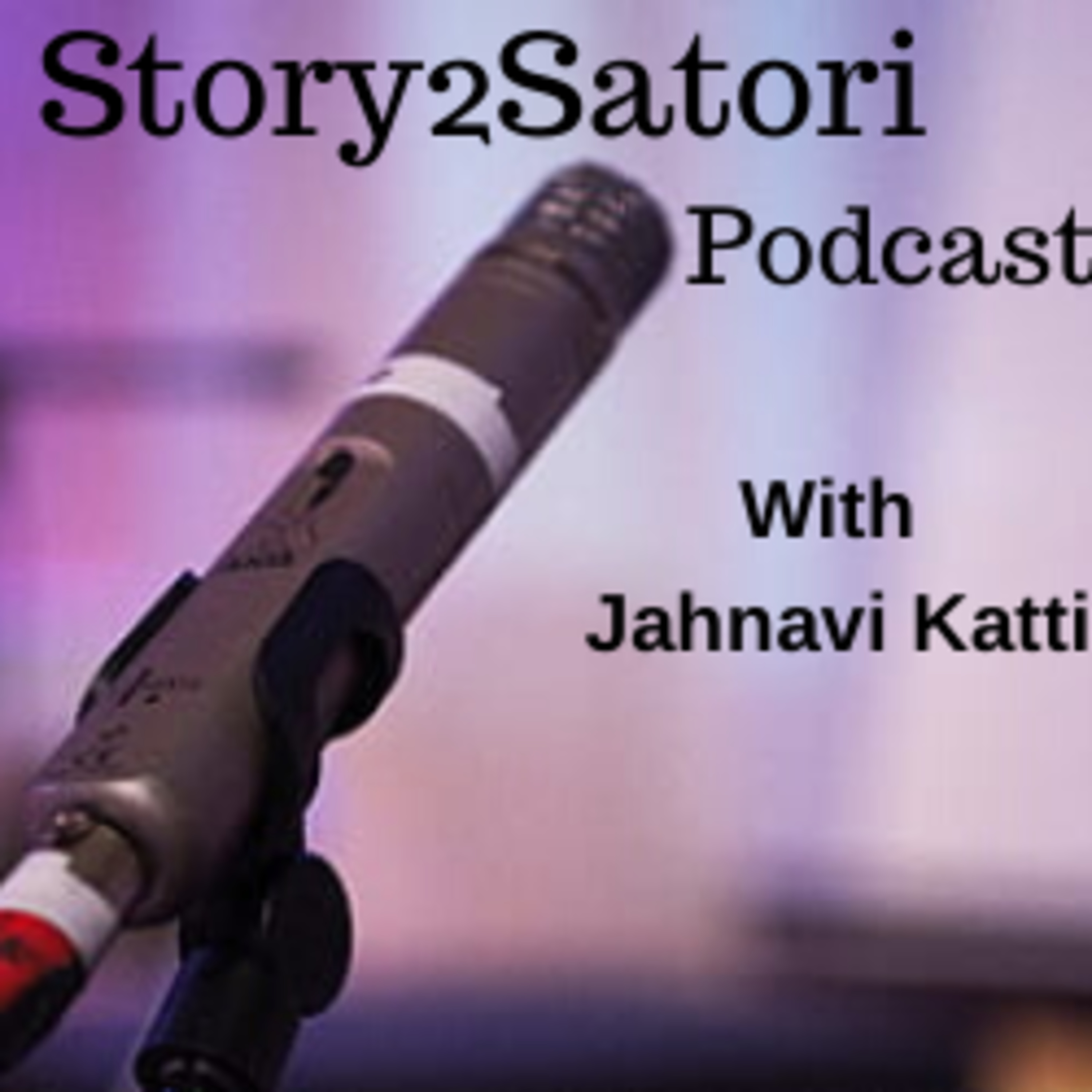 Story2Satori Reinvent Your Story ,Stand in Your Light,Begin Again