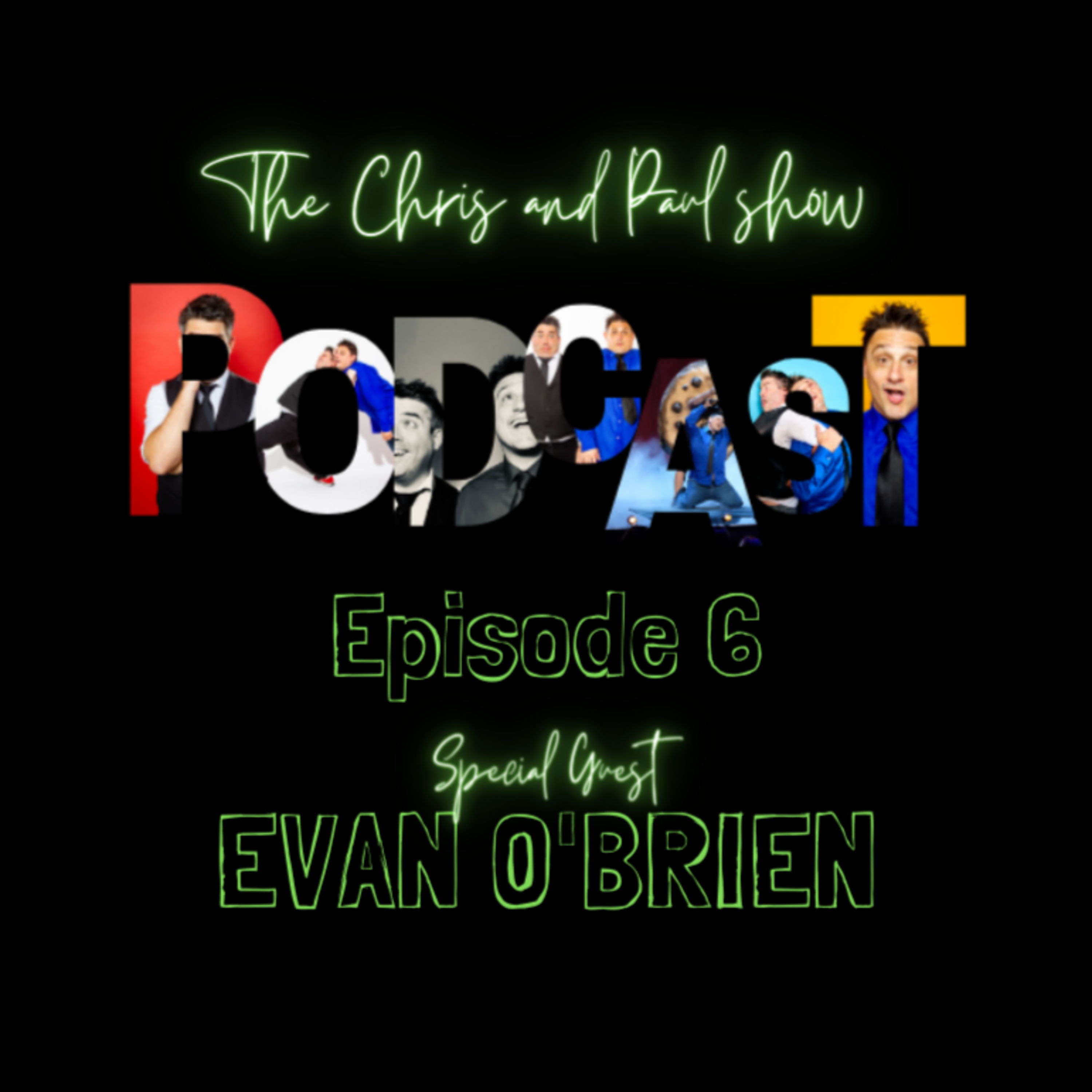The Chris and Paul Show PODCAST