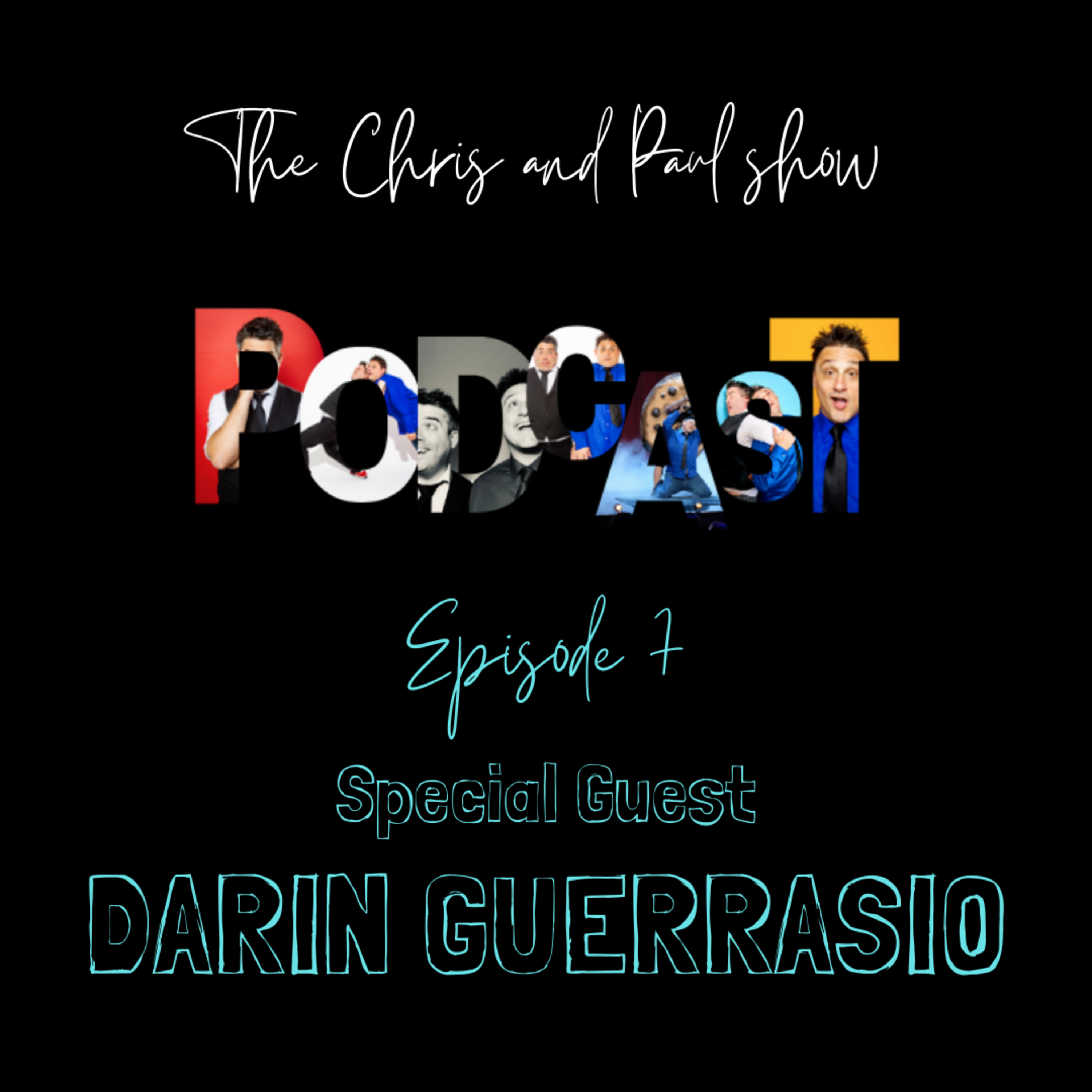 The Chris and Paul Show PODCAST