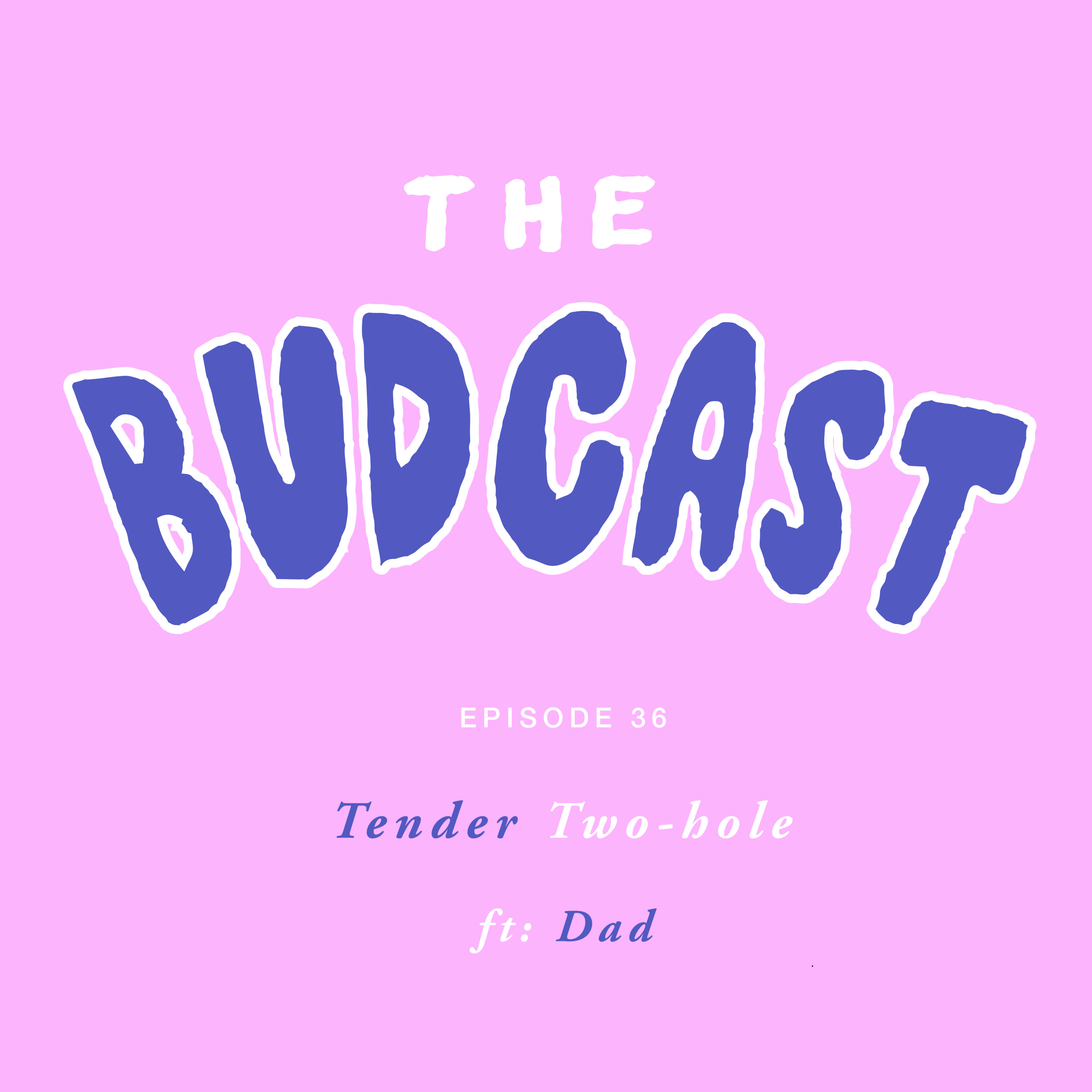 The Budcast