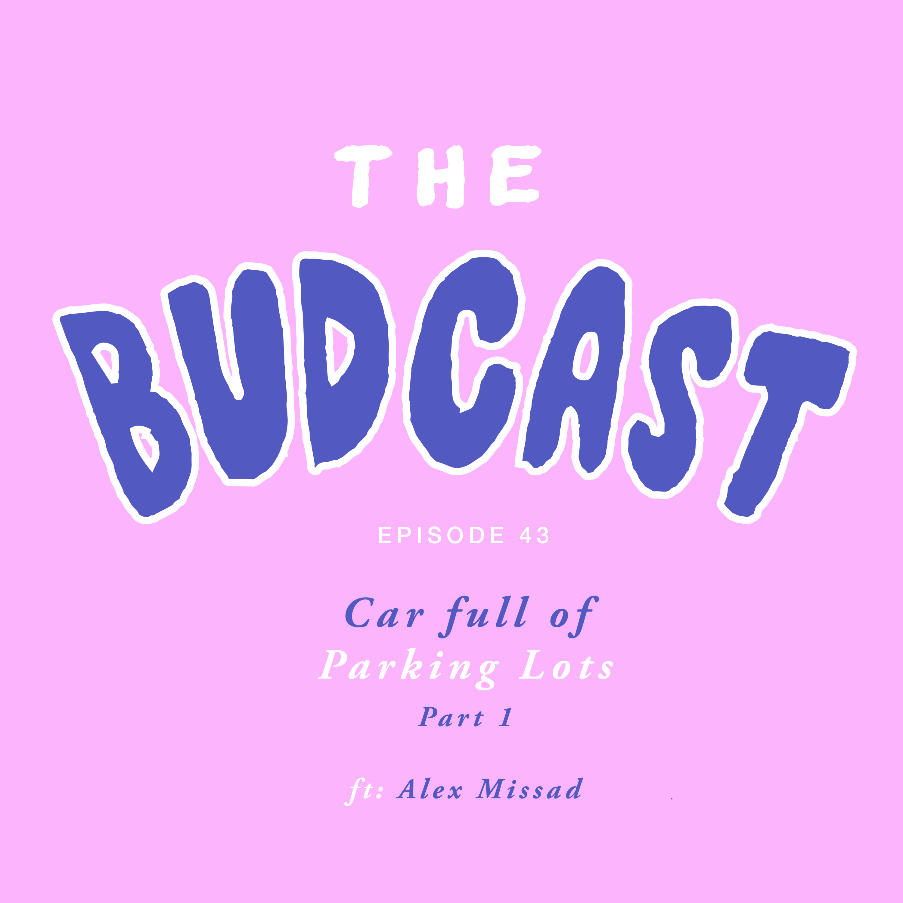 The Budcast