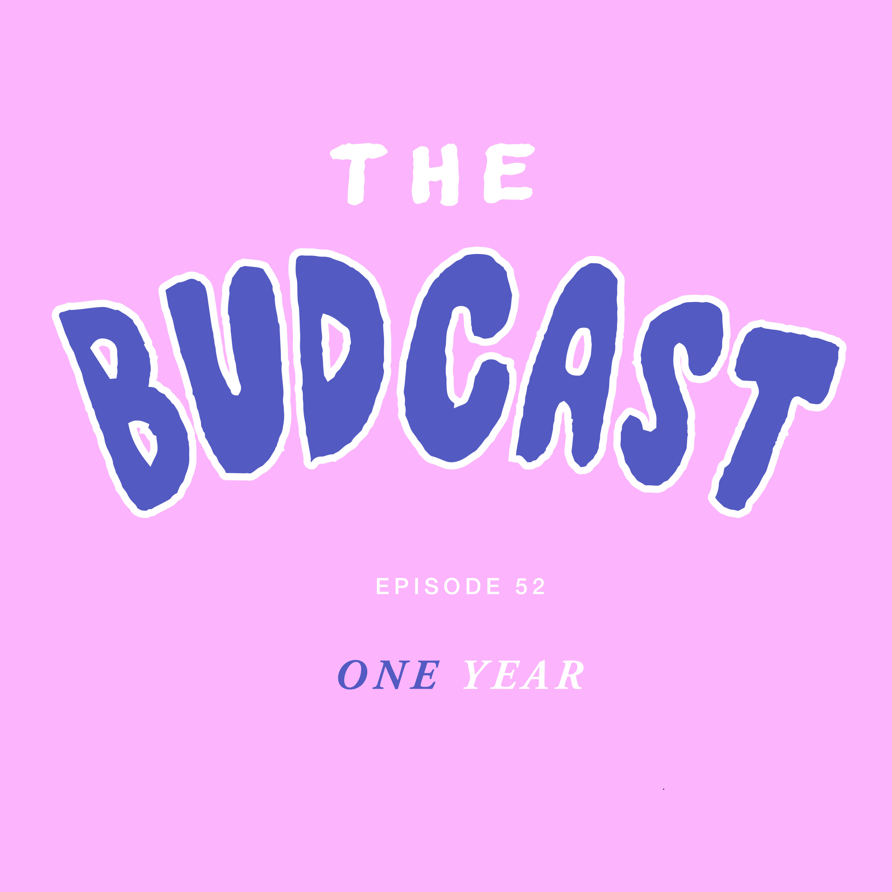 The Budcast