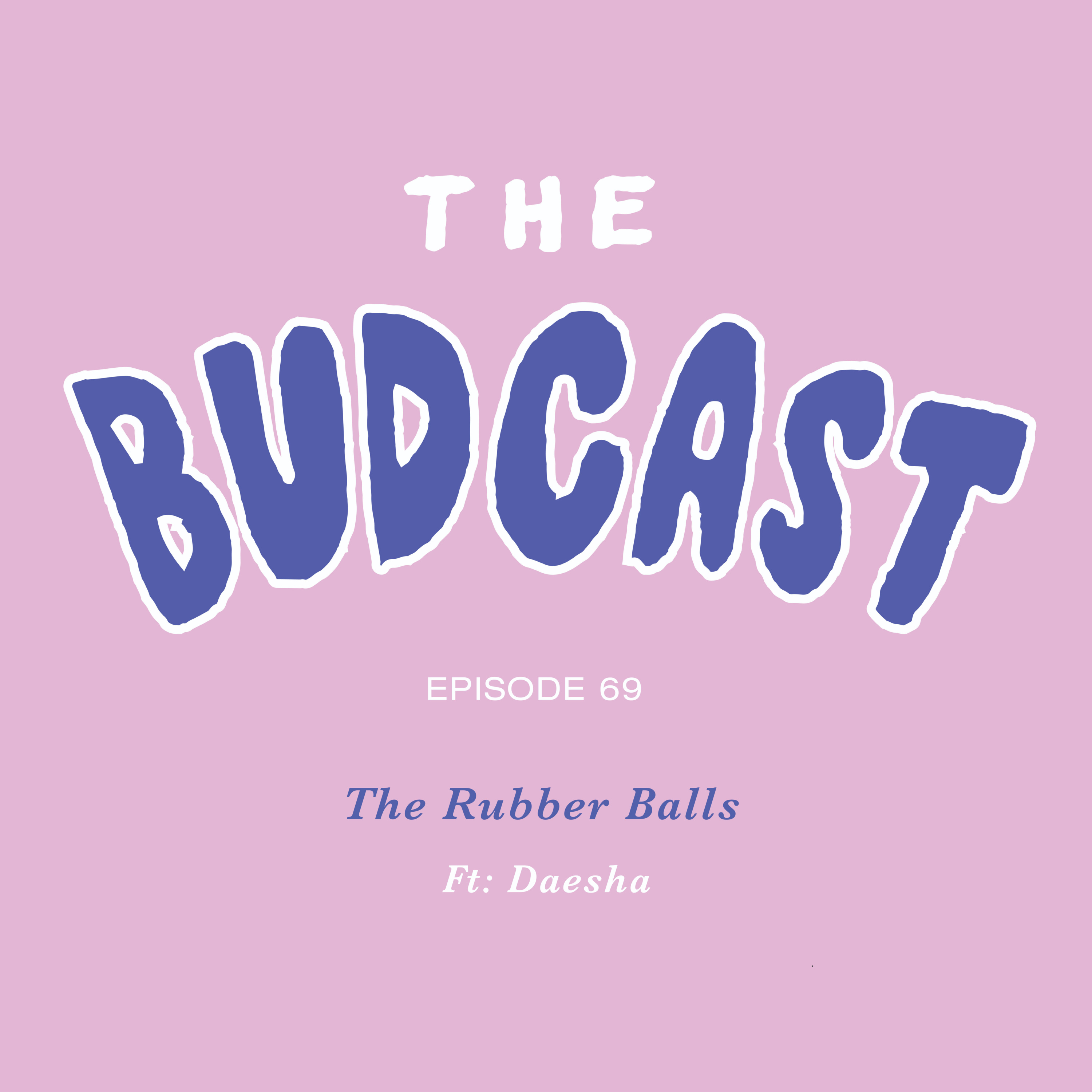 The Budcast