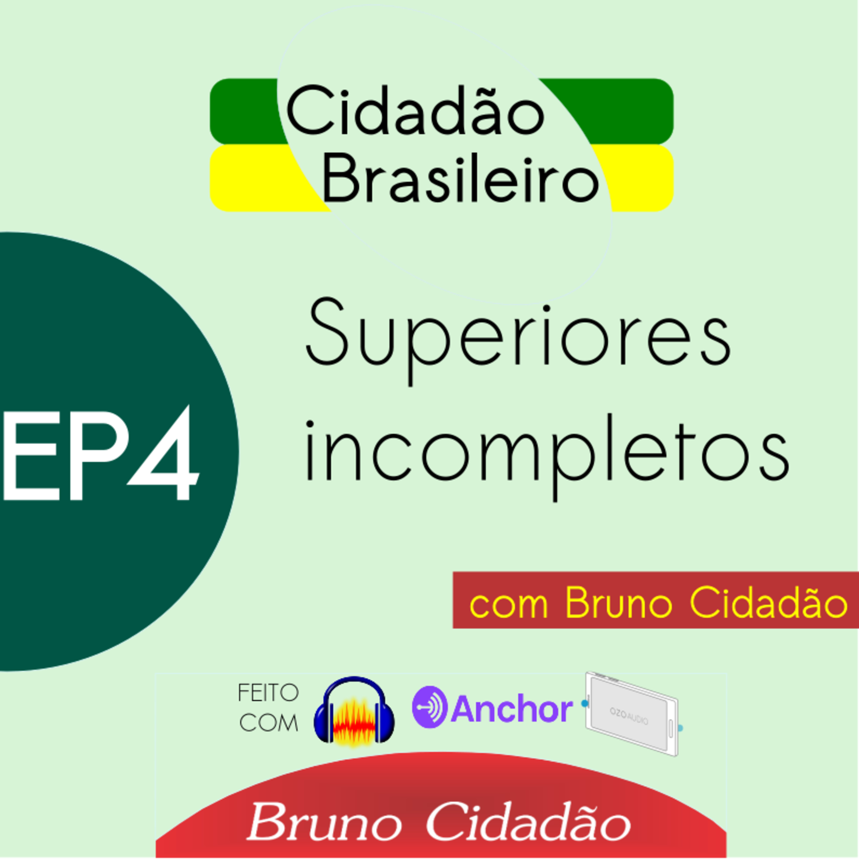 Ep4 - Superiores incompletos