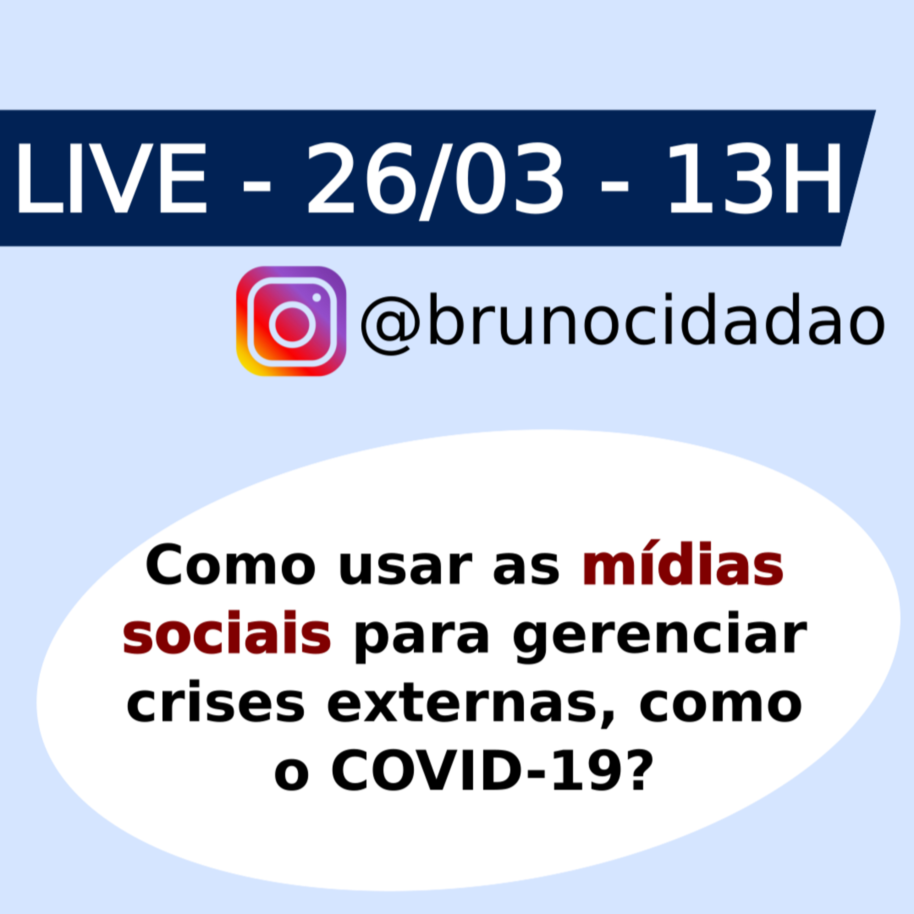 Live - Como utilizar as mídias sociais para o enfrentamento de crises externas como o COVID-19