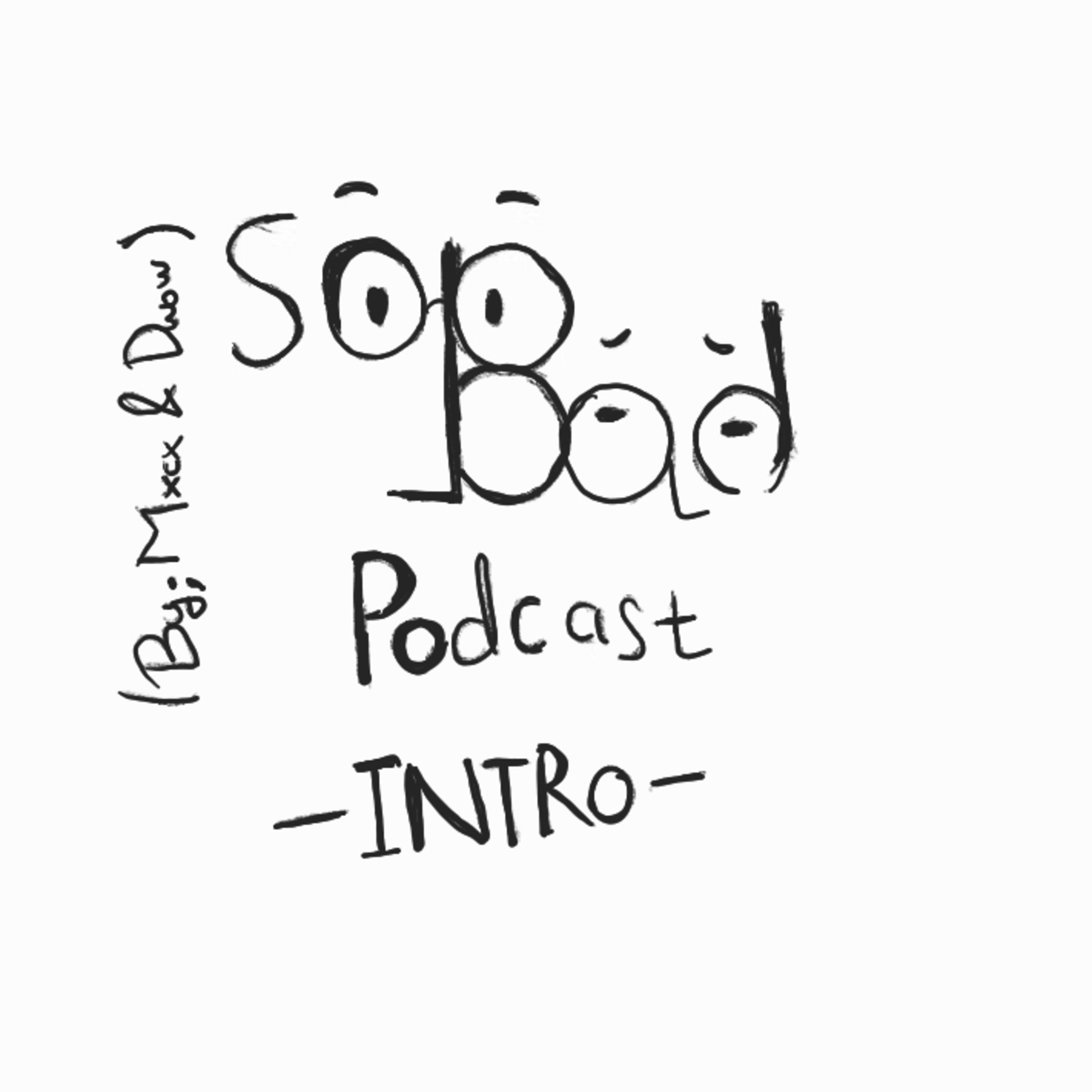 SoBad Podcast