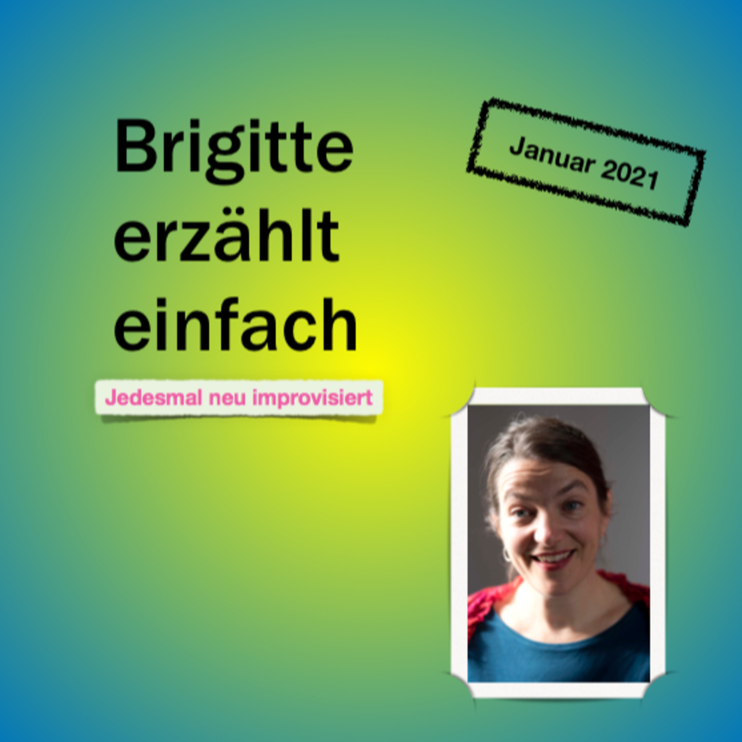 Brigitte erzählt einfach