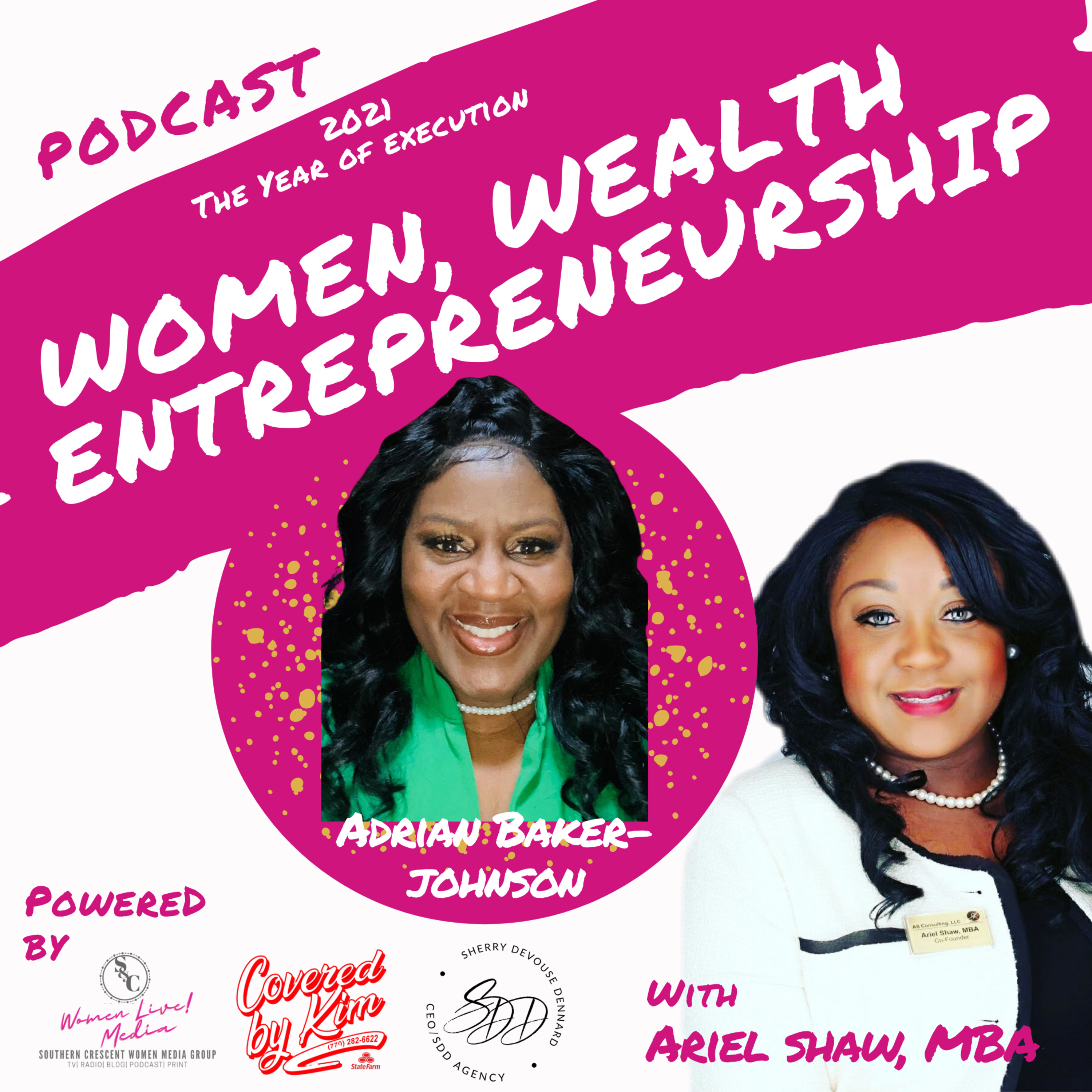 Women, Wealth and Entrepreneurship Podcast!