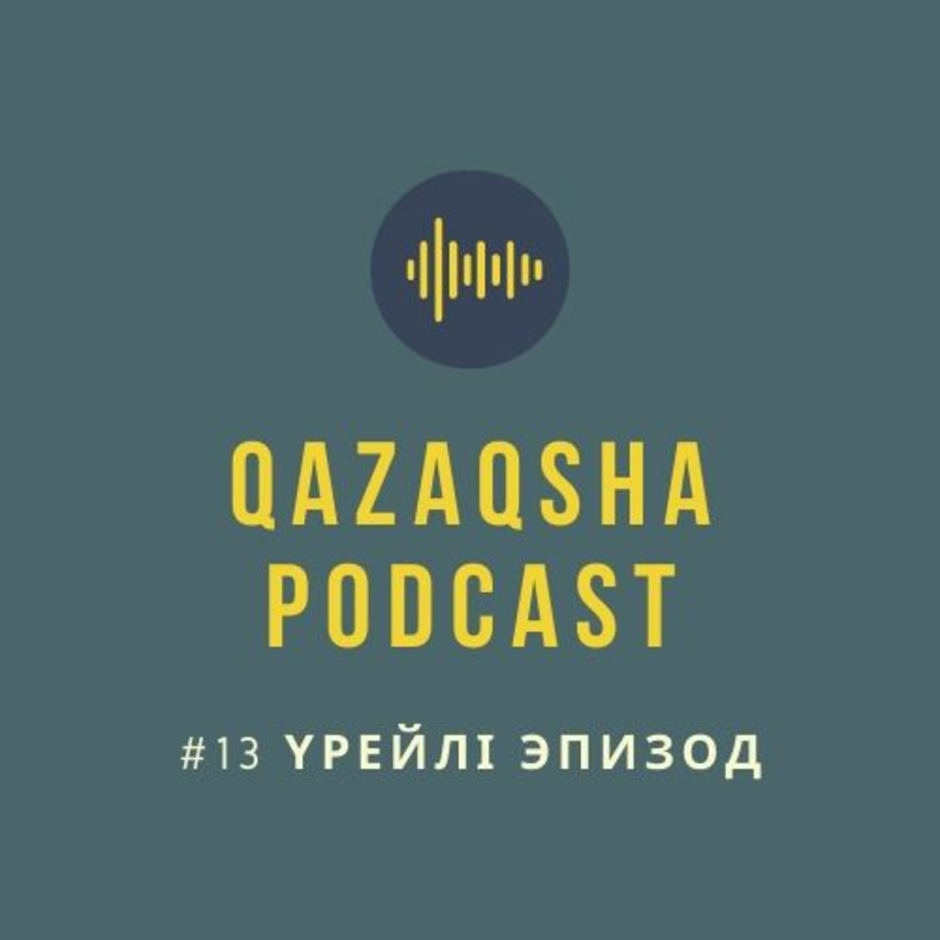 Qazaqsha Podcast